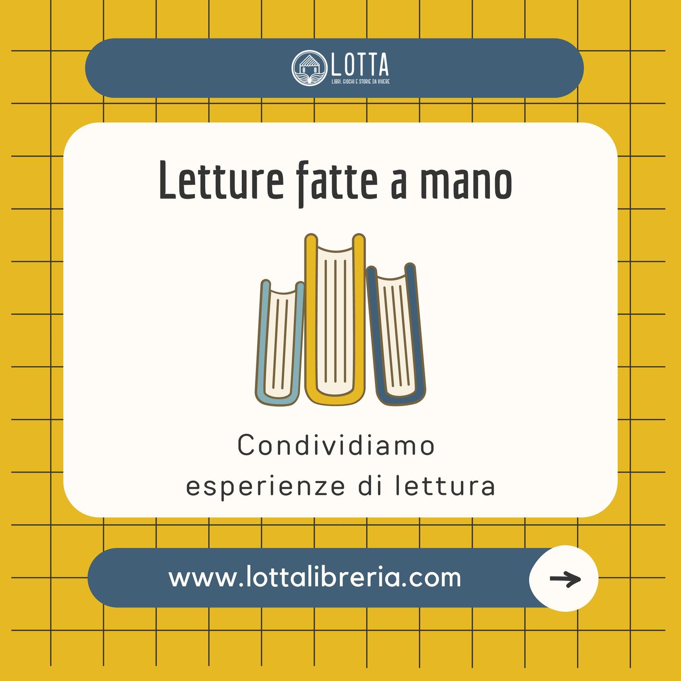 Letture fatte a mano - Lotta libreria 