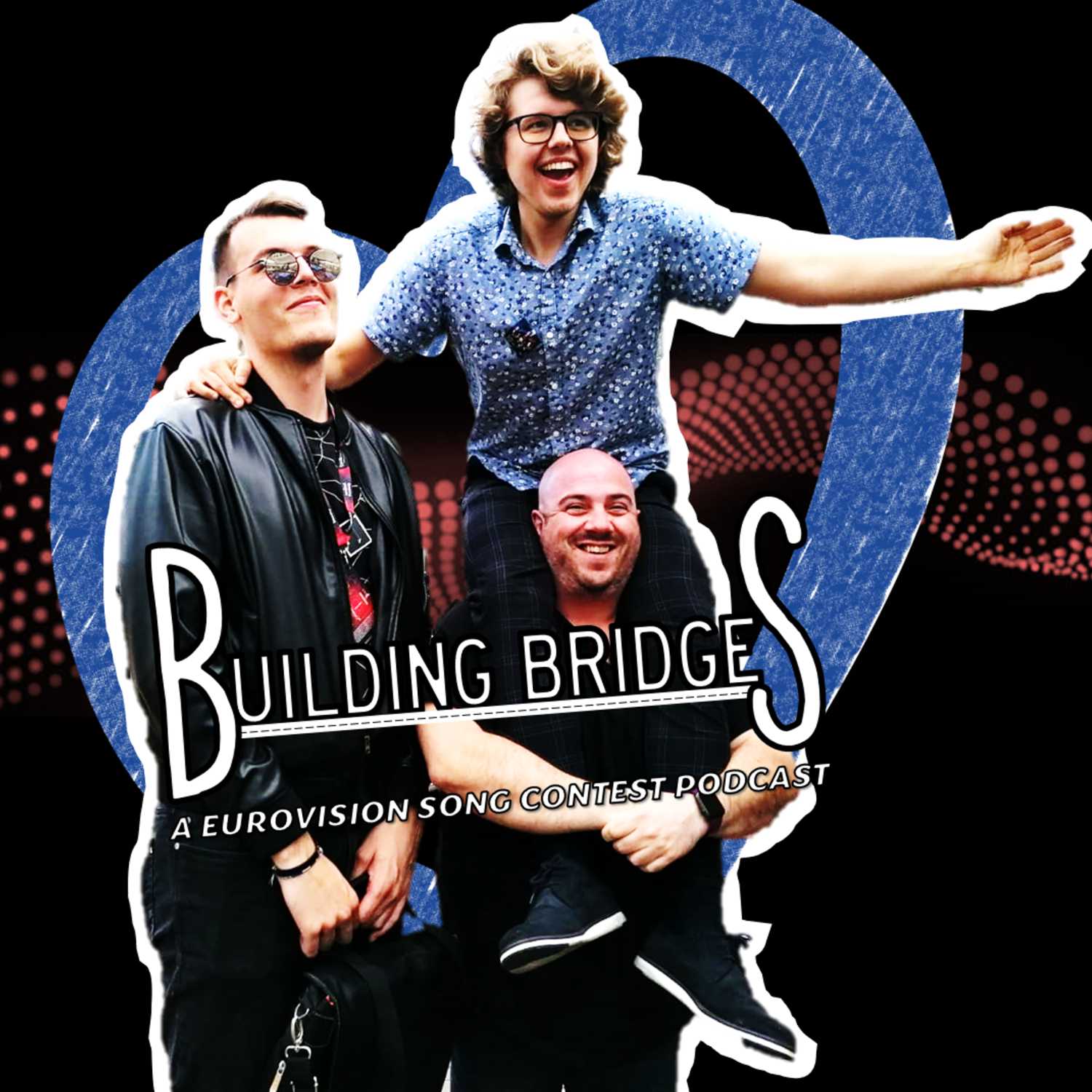 Building Bridges - A Eurovision Podcast For The Rest Of Us 