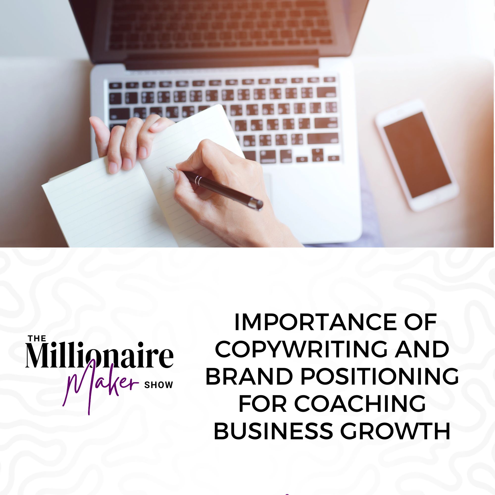 Importance of Copywriting And Brand Positioning for Coaching Business Growth