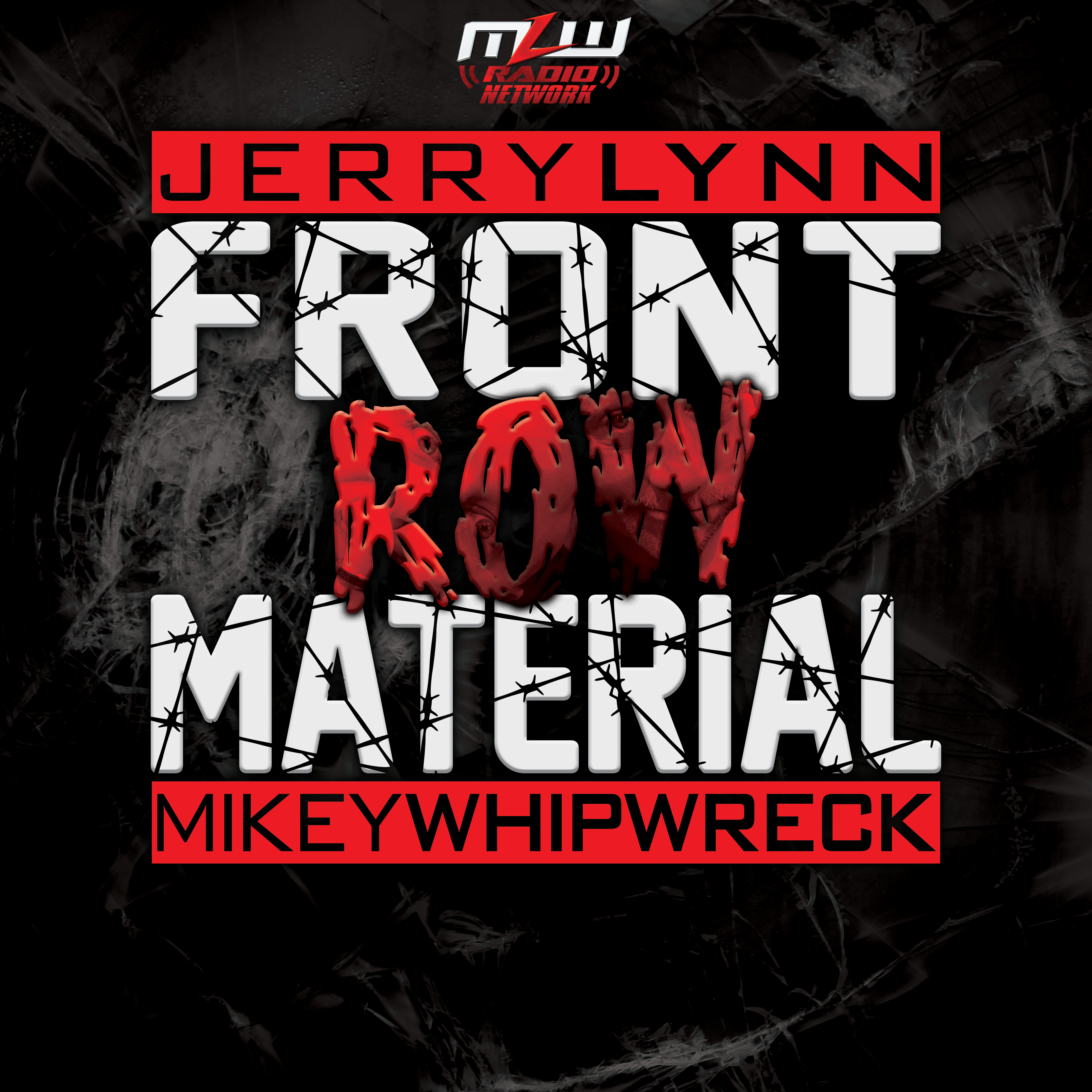 Front Row Material with Jerry Lynn & Mikey Whipwreck 