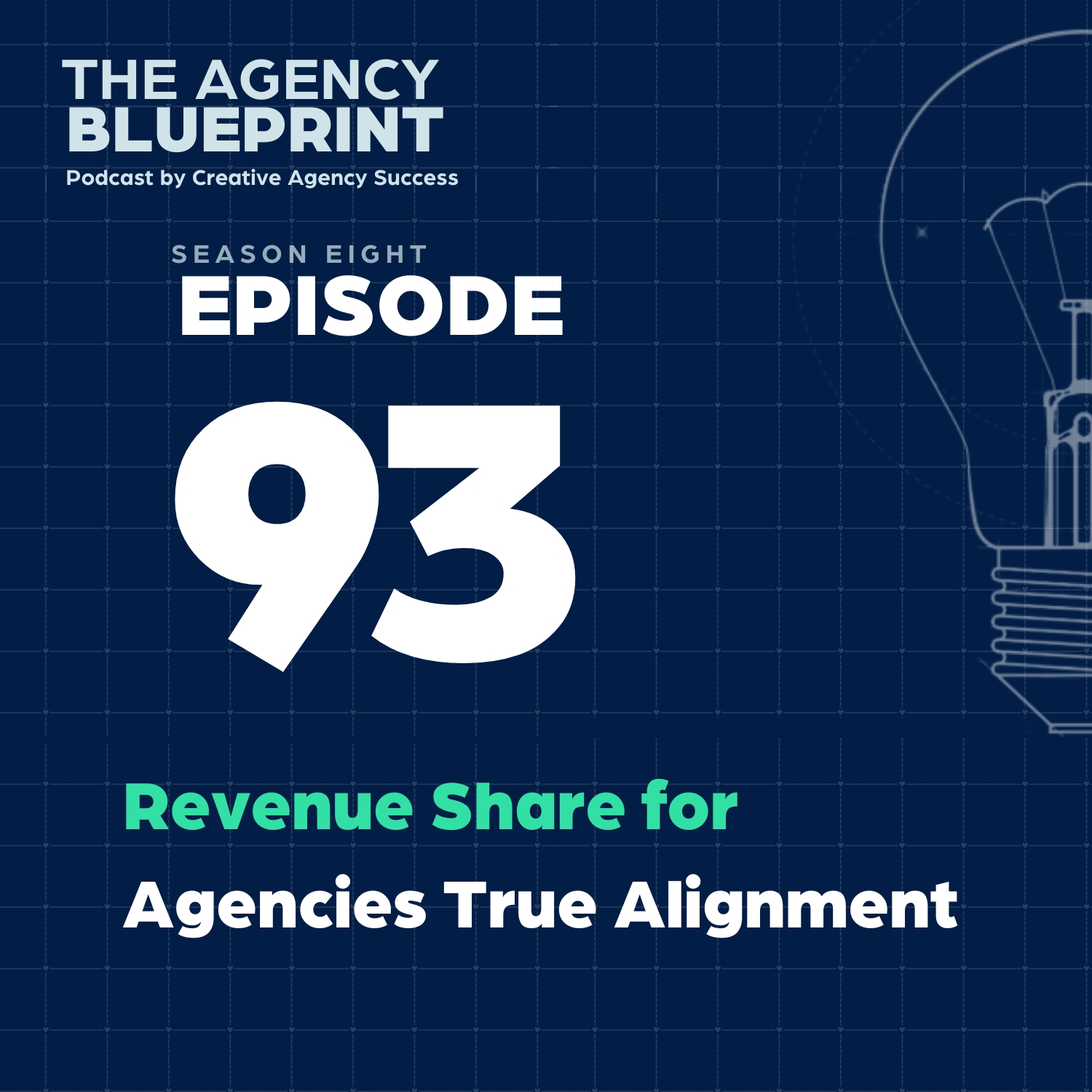 Season 8 | Ep 93 | Revenue Share For Agencies - True Alignment