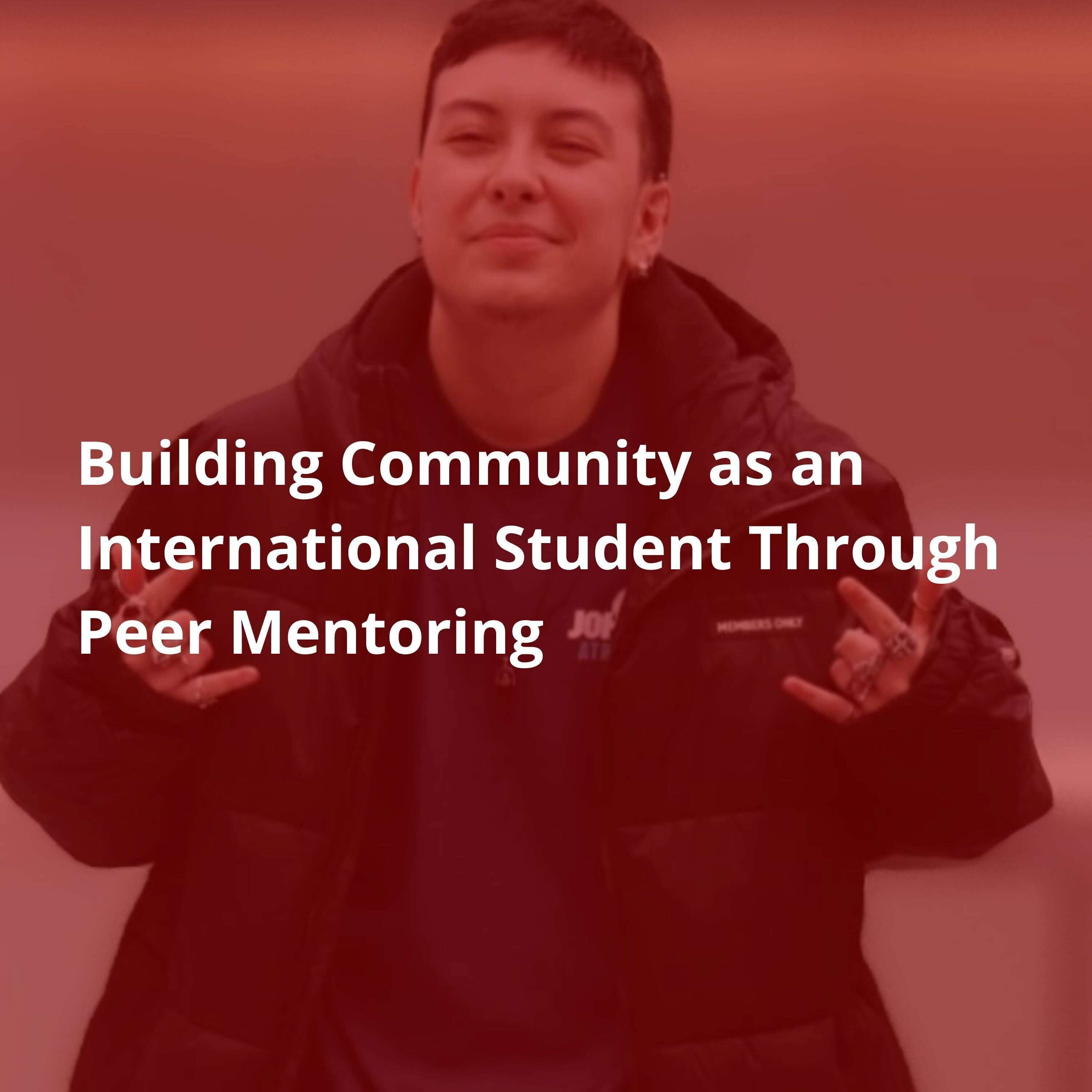 S3 E30 Building Community as an International Student Through Peer Mentoring