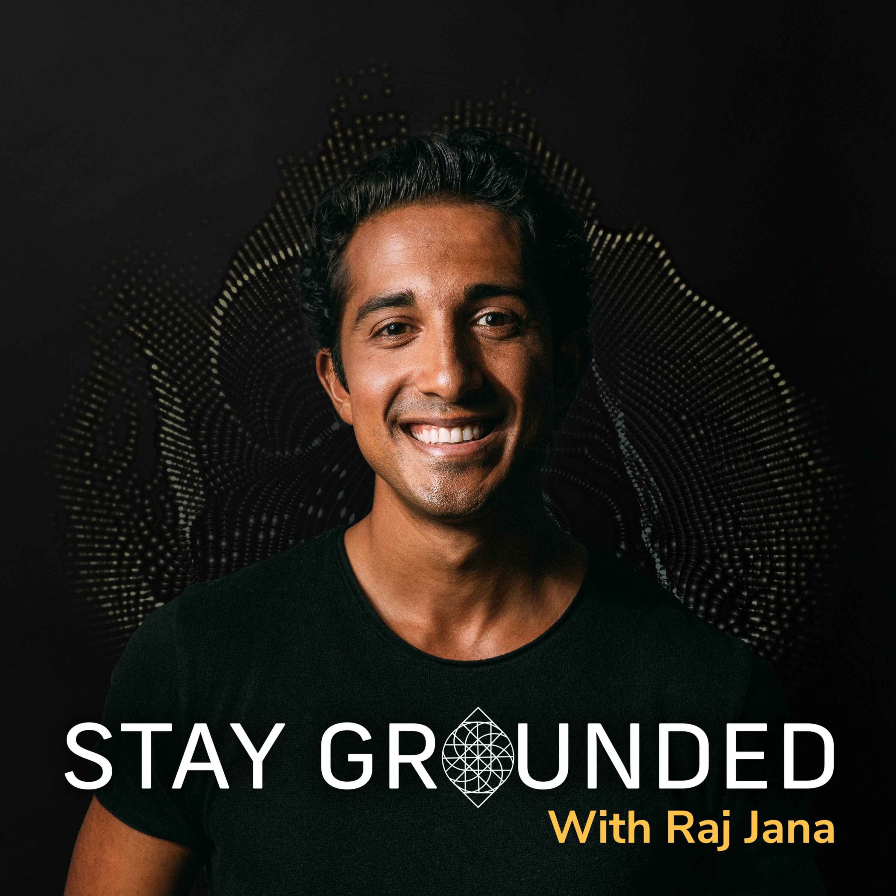 285. Raj Jana: Mastering The Game Of Awakening