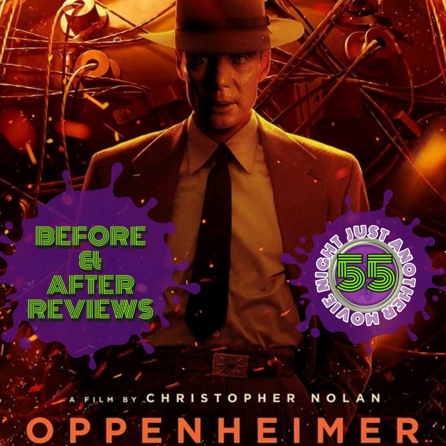 Before and After Reviews Episode 55: Oppenheimer 