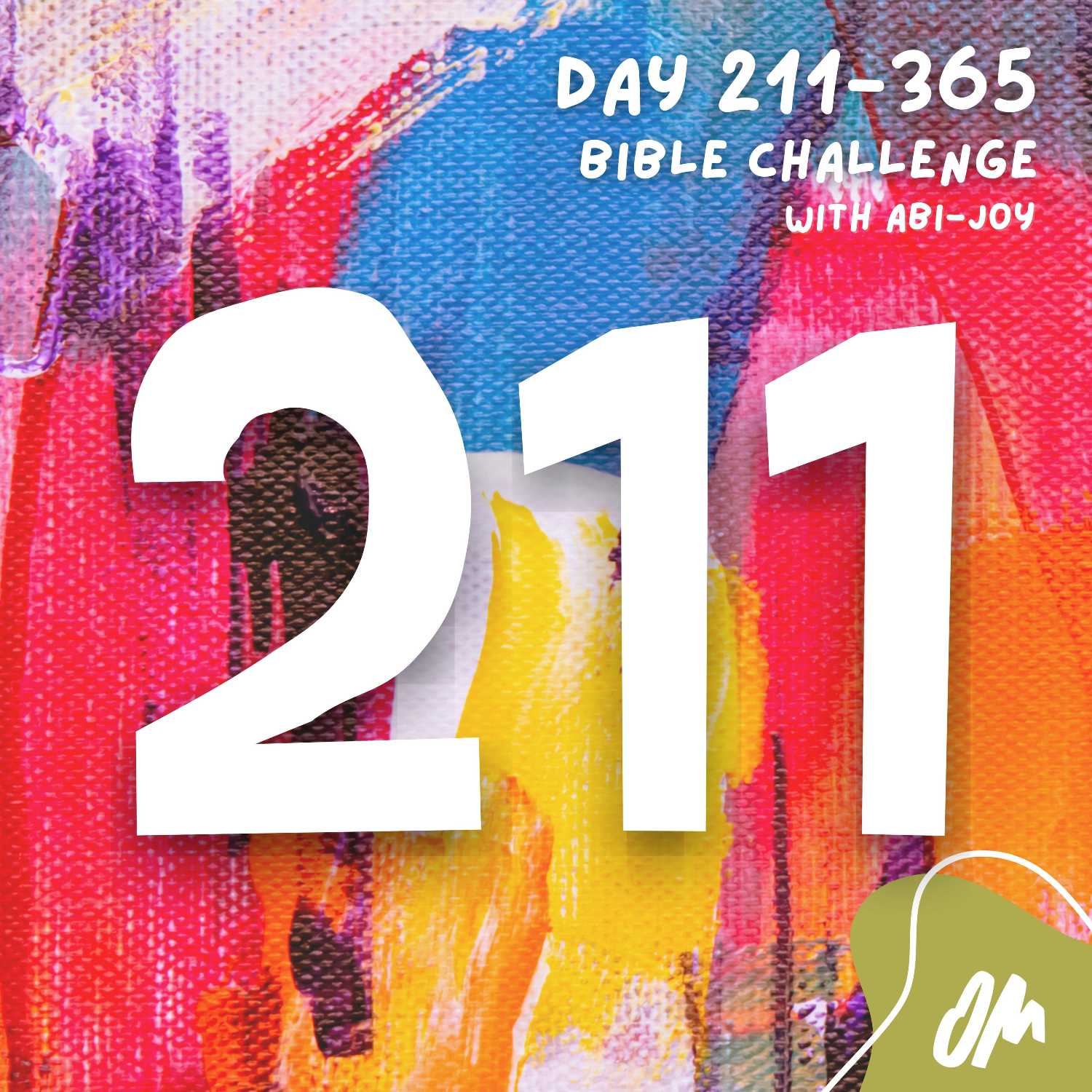  Day 211 of 365 The Bible Challenge with Abi Joy