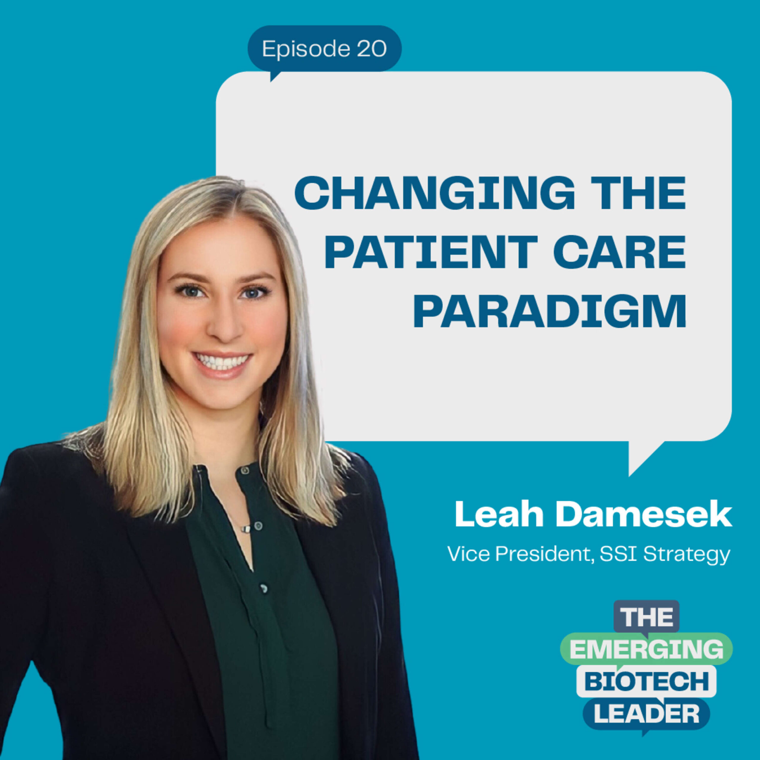 20: Changing the Patient Care Paradigm – Leah Damesek : 20