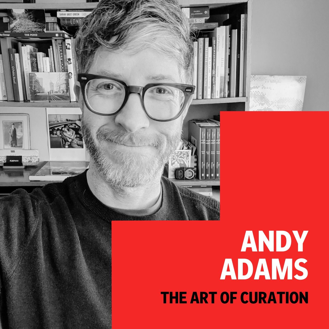 Curating images and ideas 📸 Andy Adams, FlakPhoto