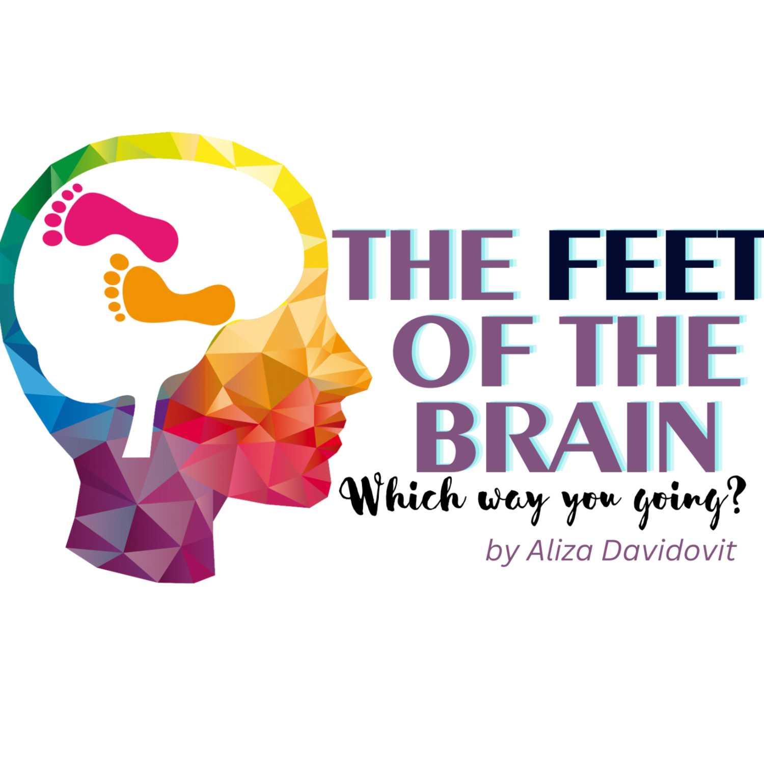 The Feet of Your Brain