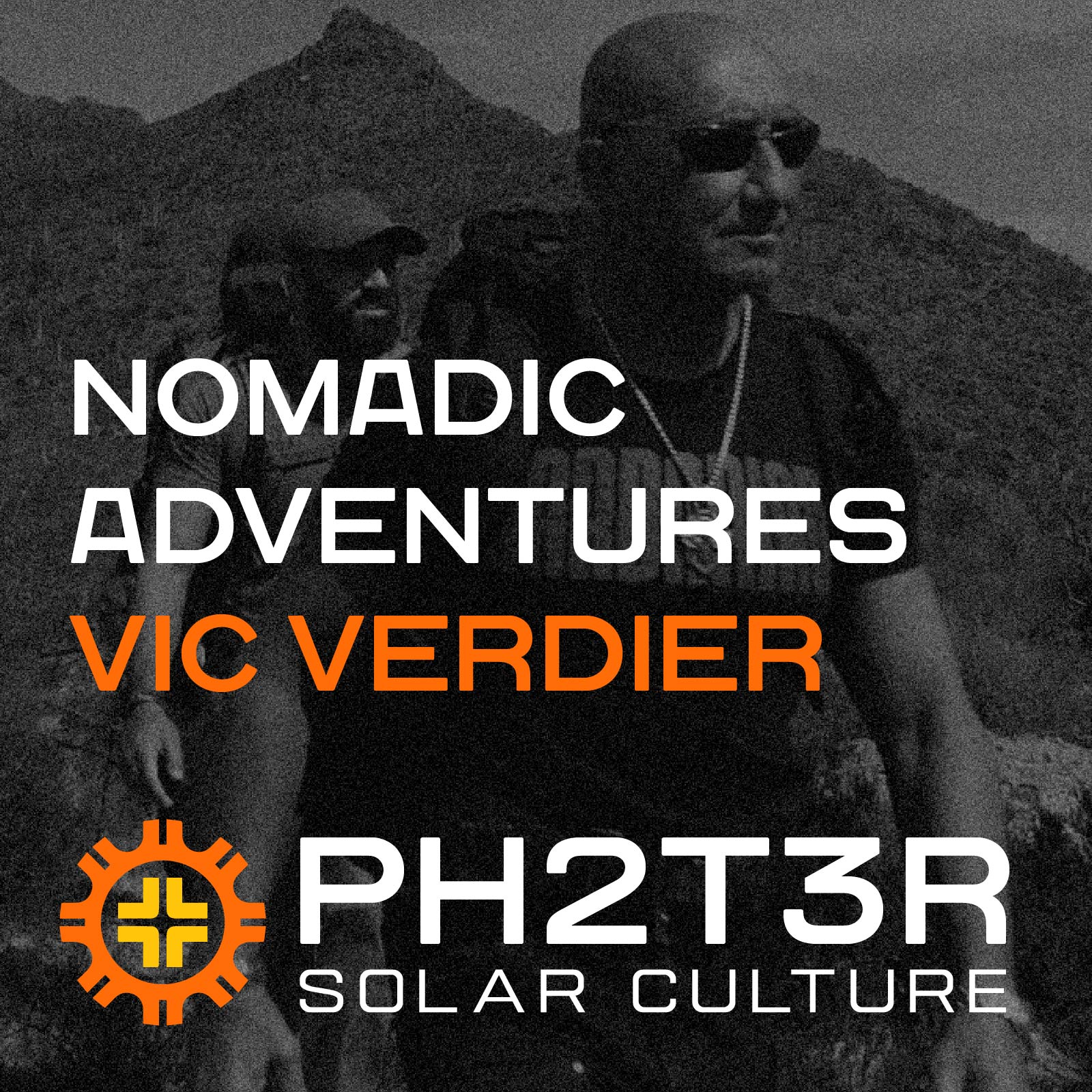 Nomadic Adventures with Vic Verdier
