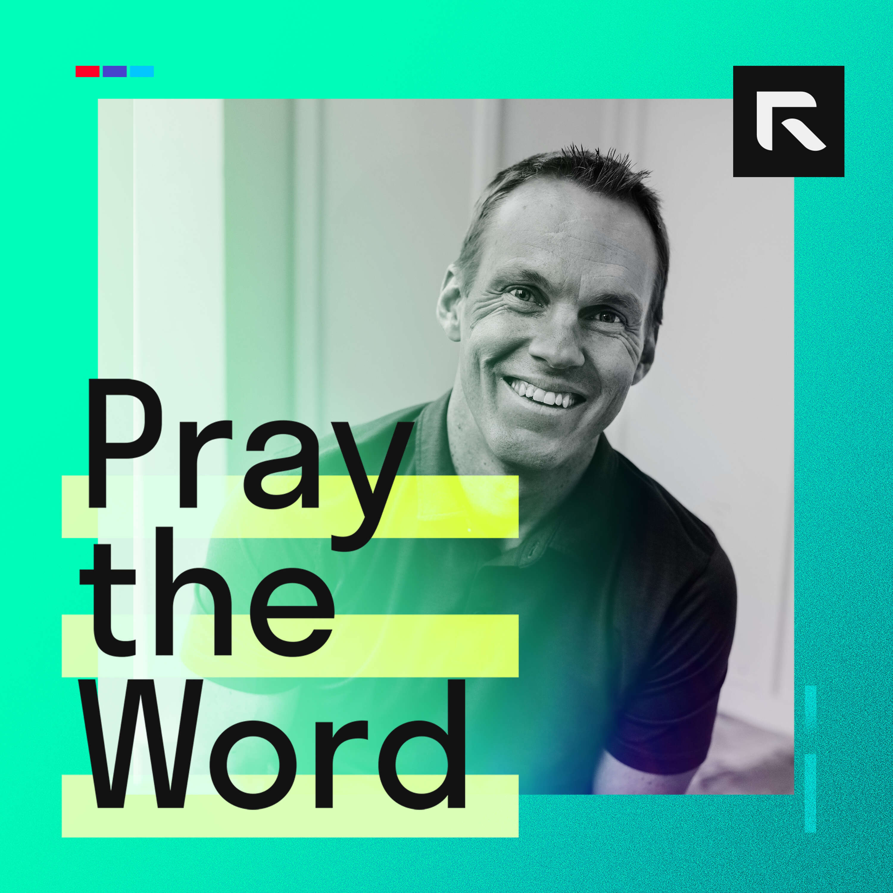 Pray the Word with David Platt 