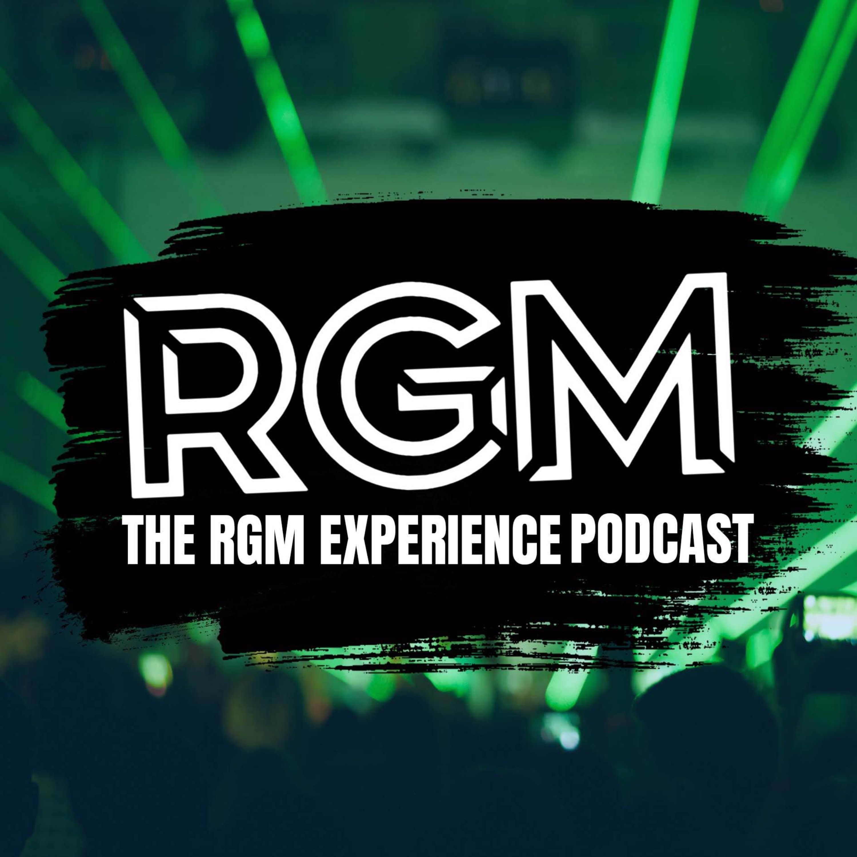 THE RGM EXPERIENCE PODCAST FROM RGM MAGAZINE 