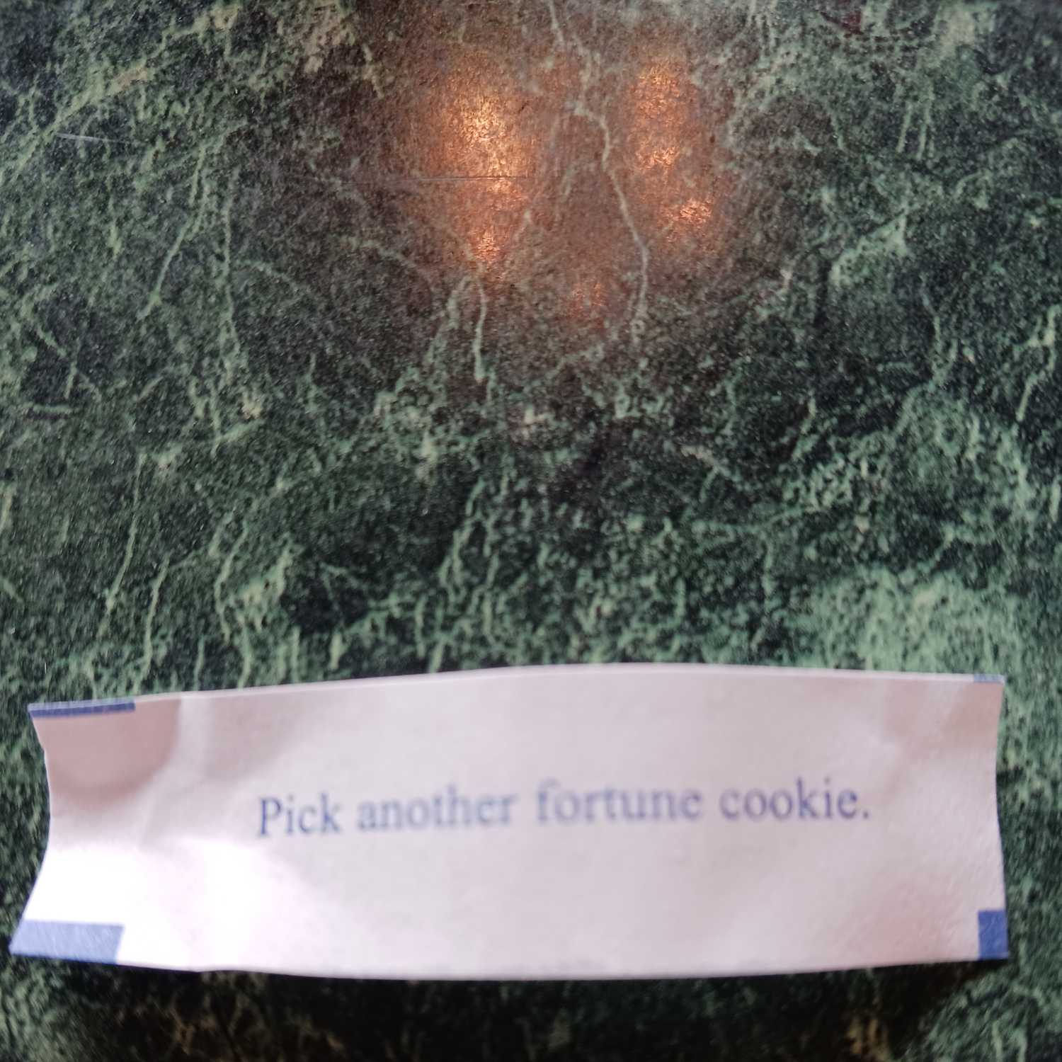 Pick another fortune cookie