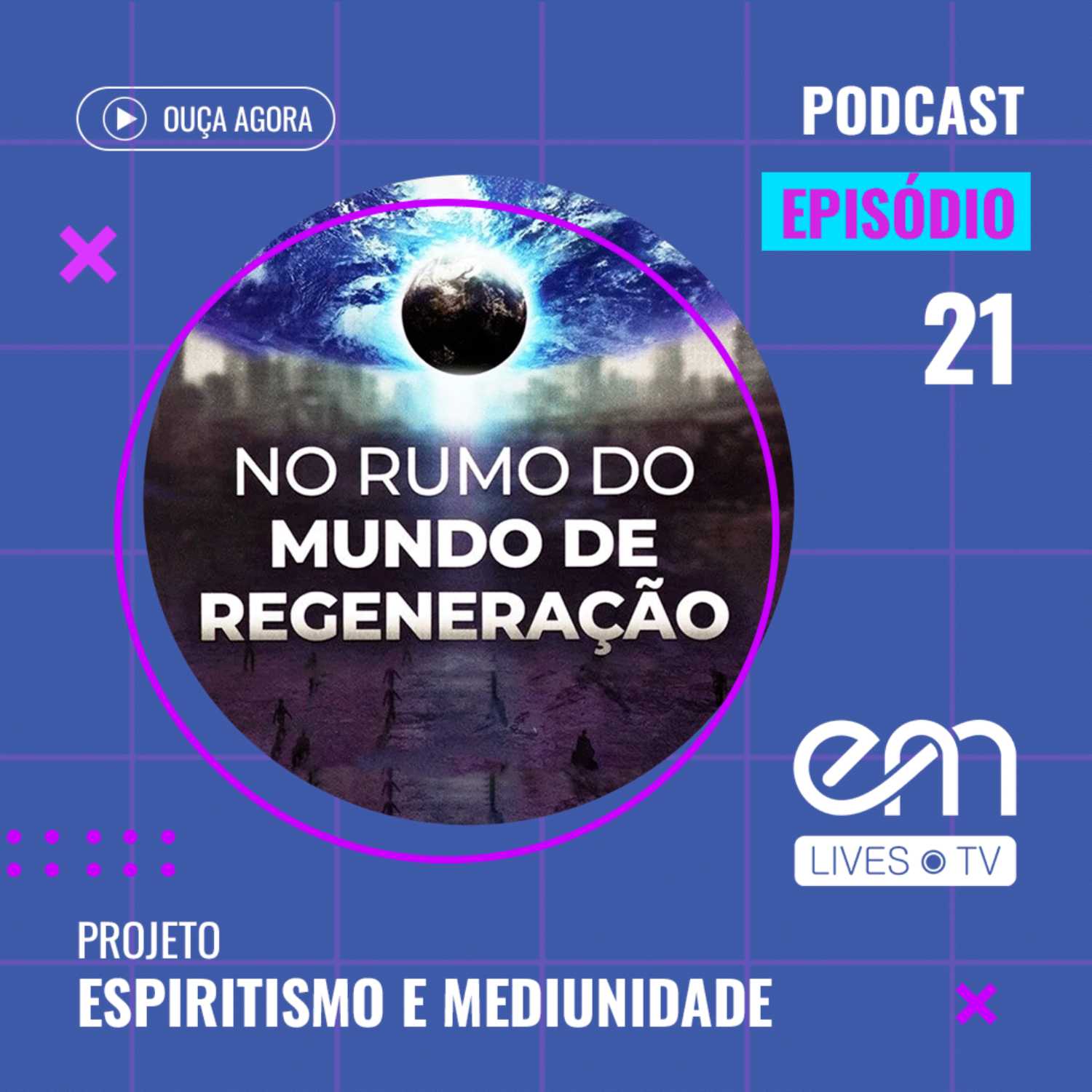 #21 - NO RUMO DO MUNDO DE REGENERAÇÃO - Cap. 12 - APROFUNDANDO EXPERIÊNCIAS - 1ª Parte