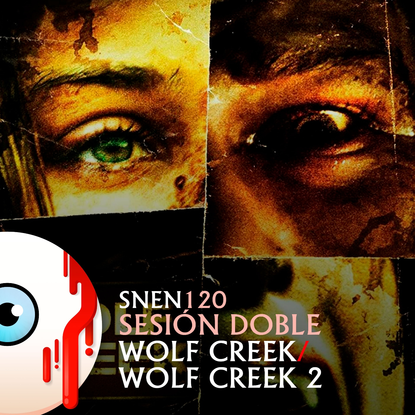 ⁣SNEN 120 - Sesión Doble: Wolf Creek / Wolf Creek 2