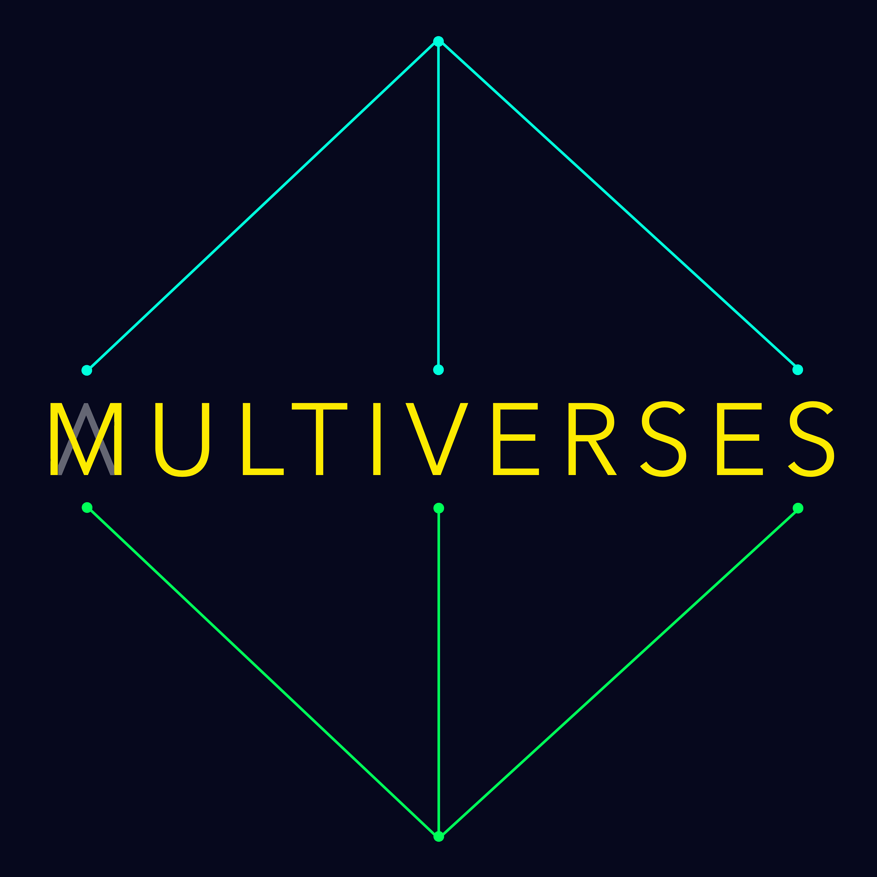 MULTIVERSES 