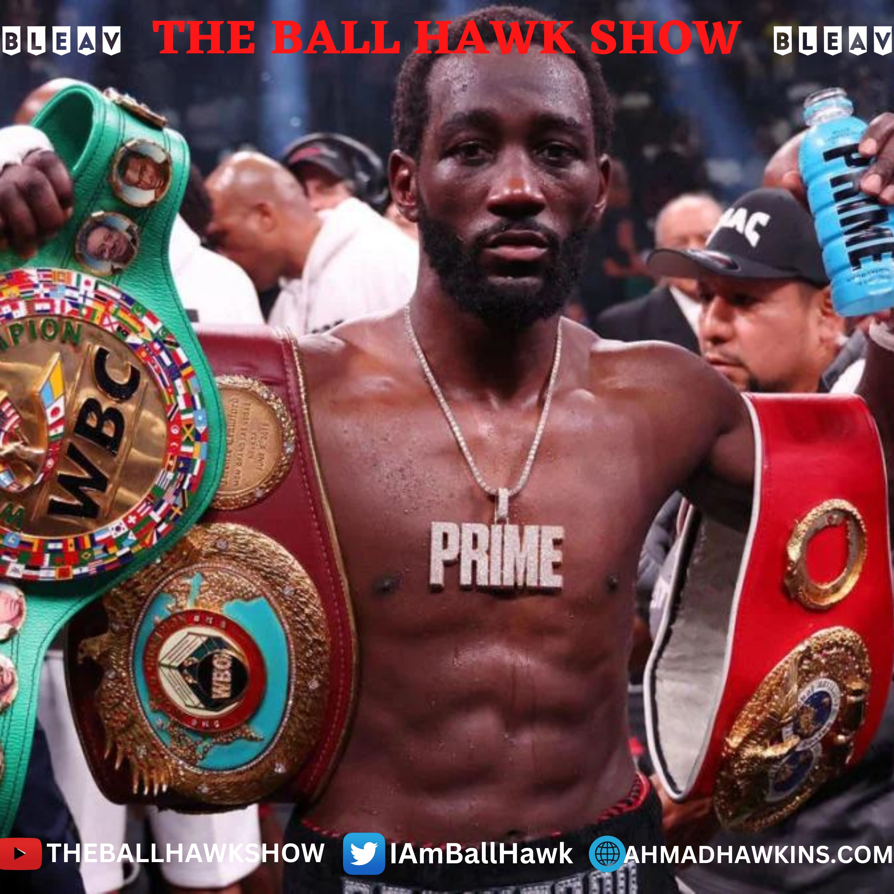 The Ball Hawk Show Podcast: Crawford vs Spence Recap