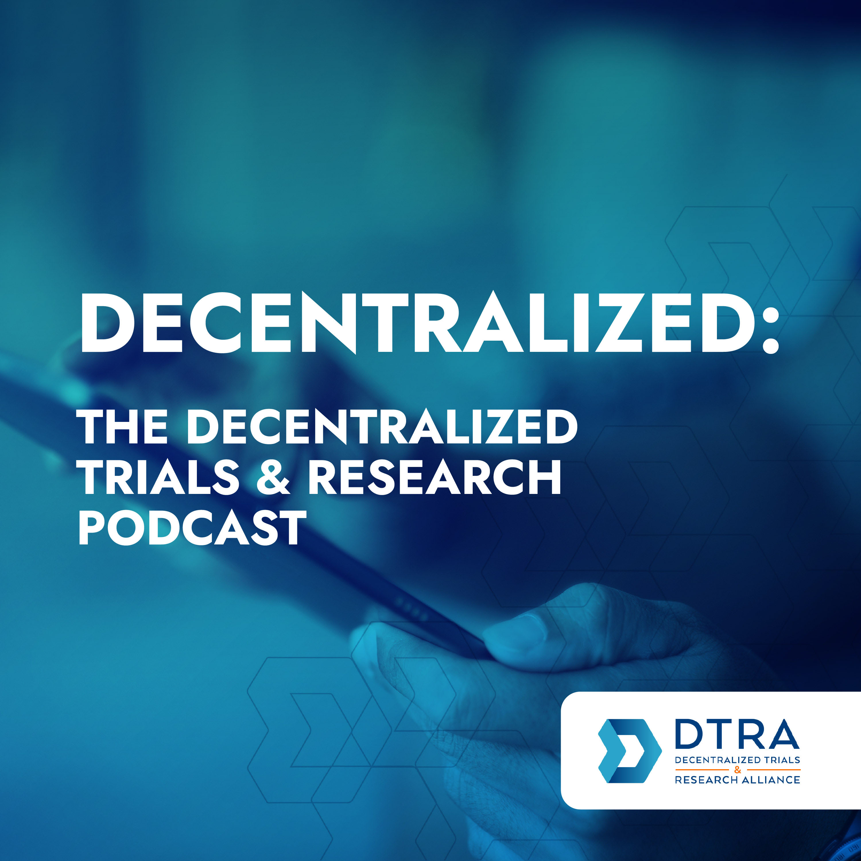 Digital Measurement & Decentralized Trials