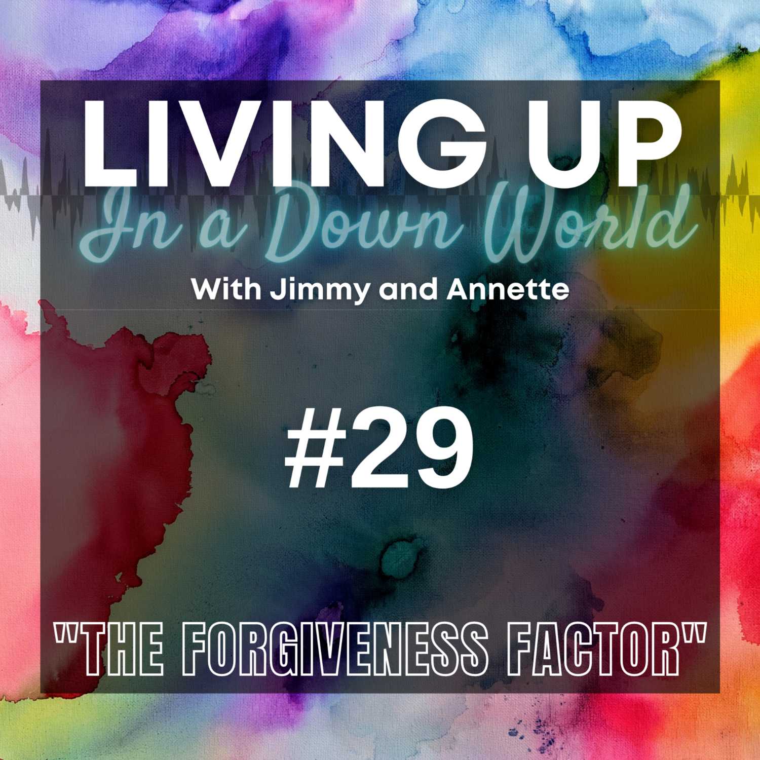"The Forgiveness Factor"