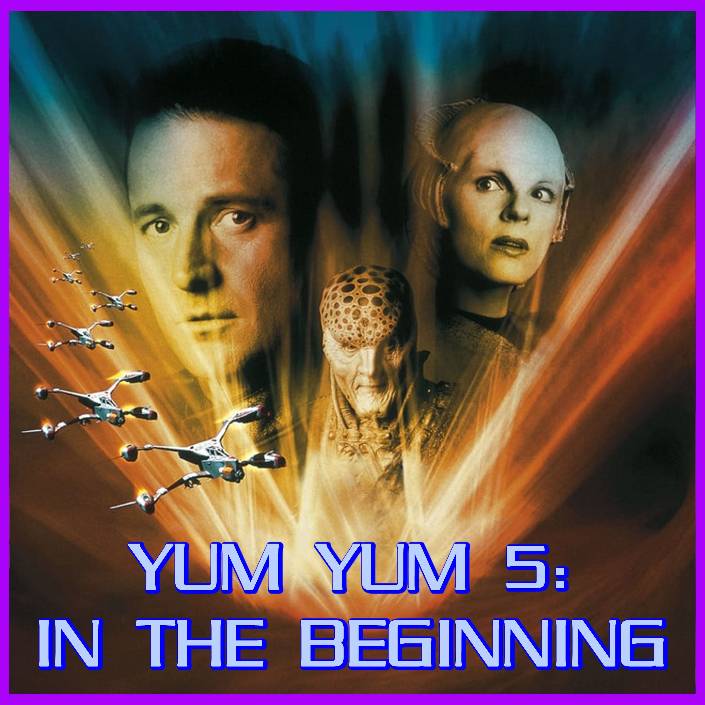 Yum Yum 5: In the Beginning | Babylon 5 | Review