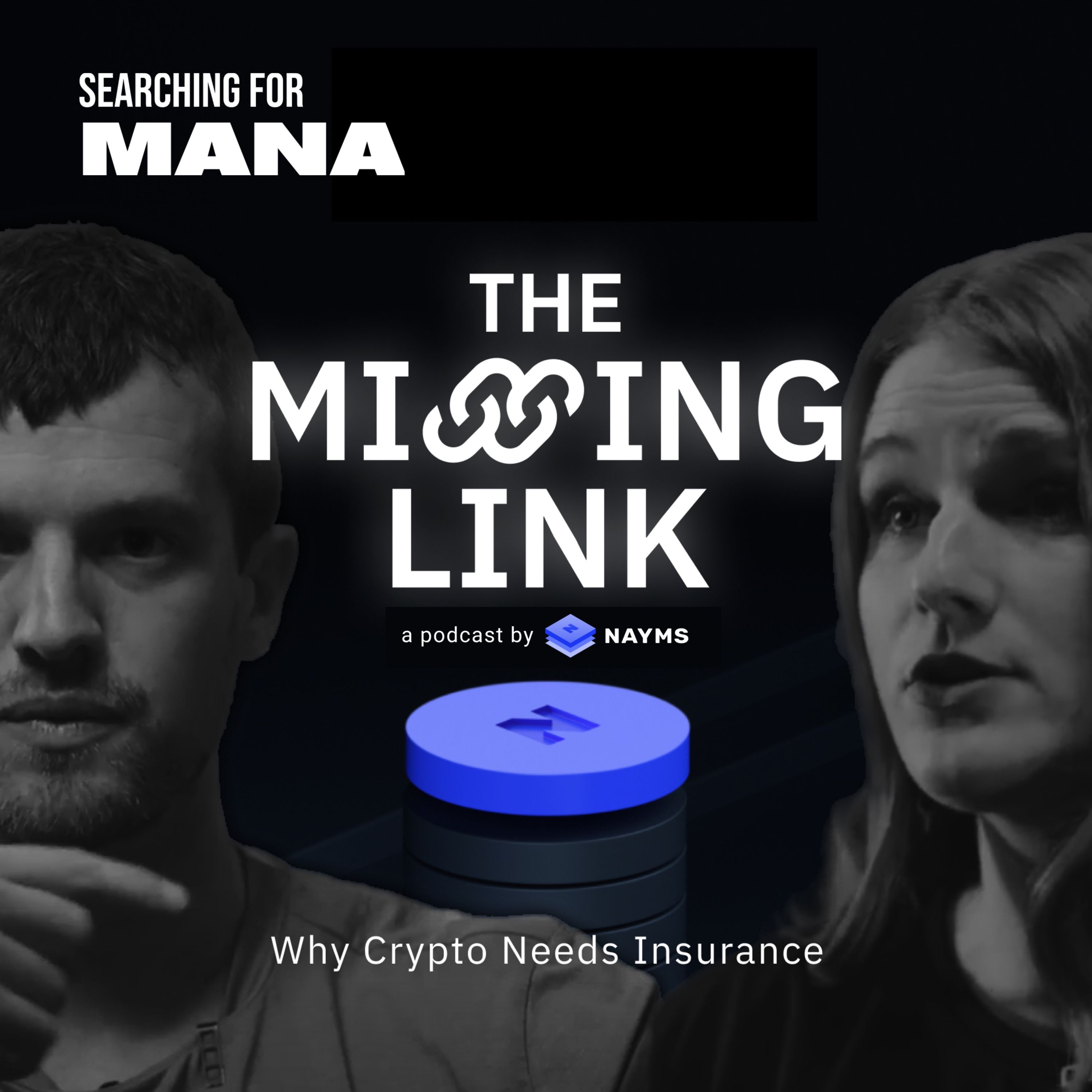 The Missing Link, a Nayms podcast with Searching for Mana - Dan Thomson, InsurAce