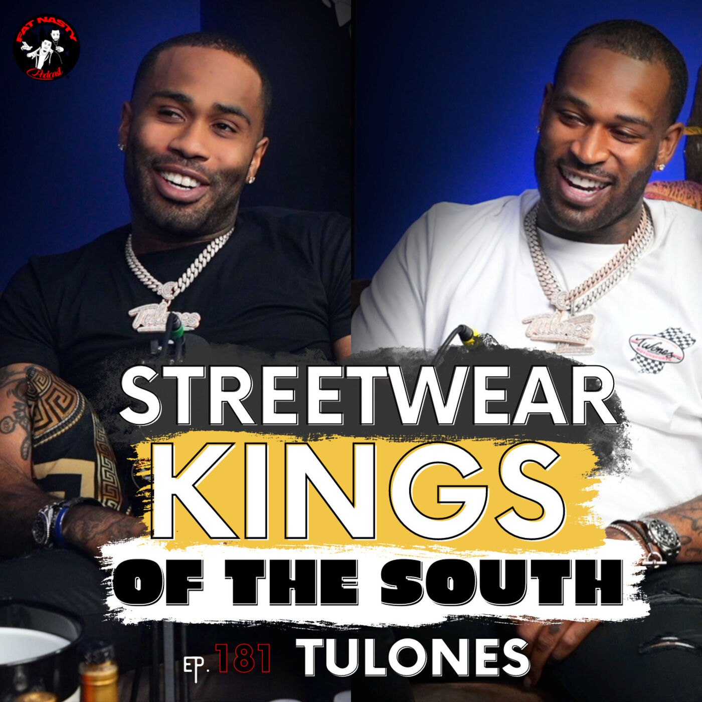 How They Became The Kings Of South Streetwear Ft Tulones | Ep.181