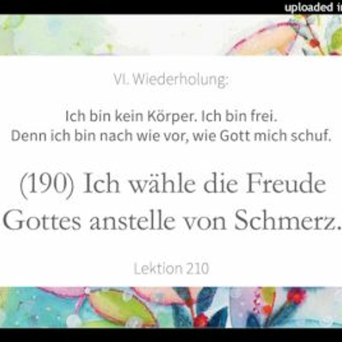 LEKTION 210 Wiederholung Lektion 190 Ein Kurs in Wundern Greuthof Verlag Lesung Simone Fugger