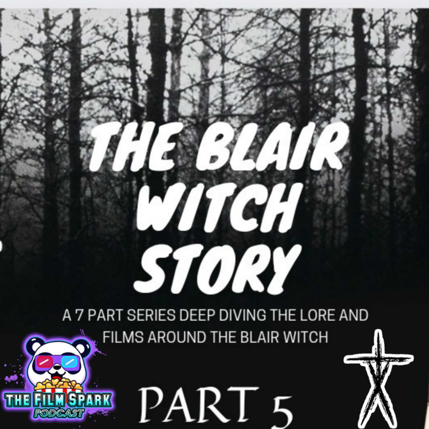 FSP SPECIAL - THE BLAIR WITCH PROJECT - PART 5