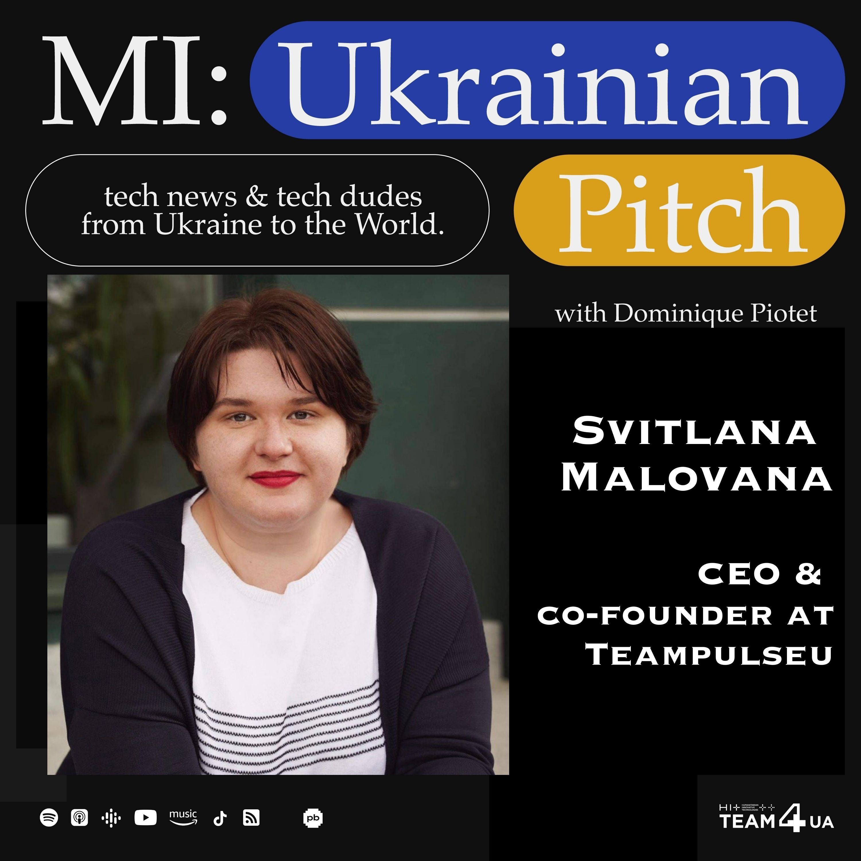 Svitlana Malovana / Teampulse / War Time Episode