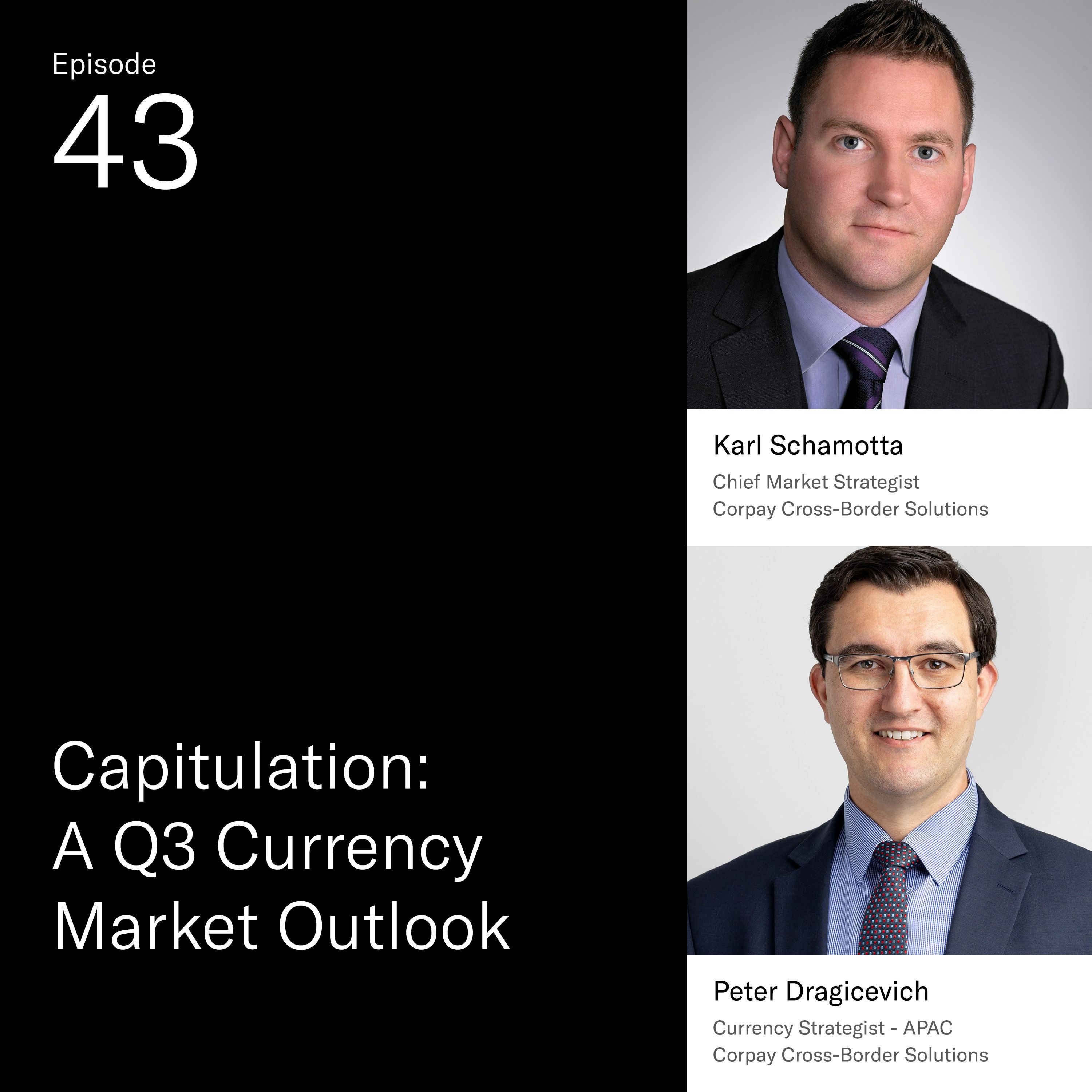 Capitulation: A Q3 Currency Market Outlook