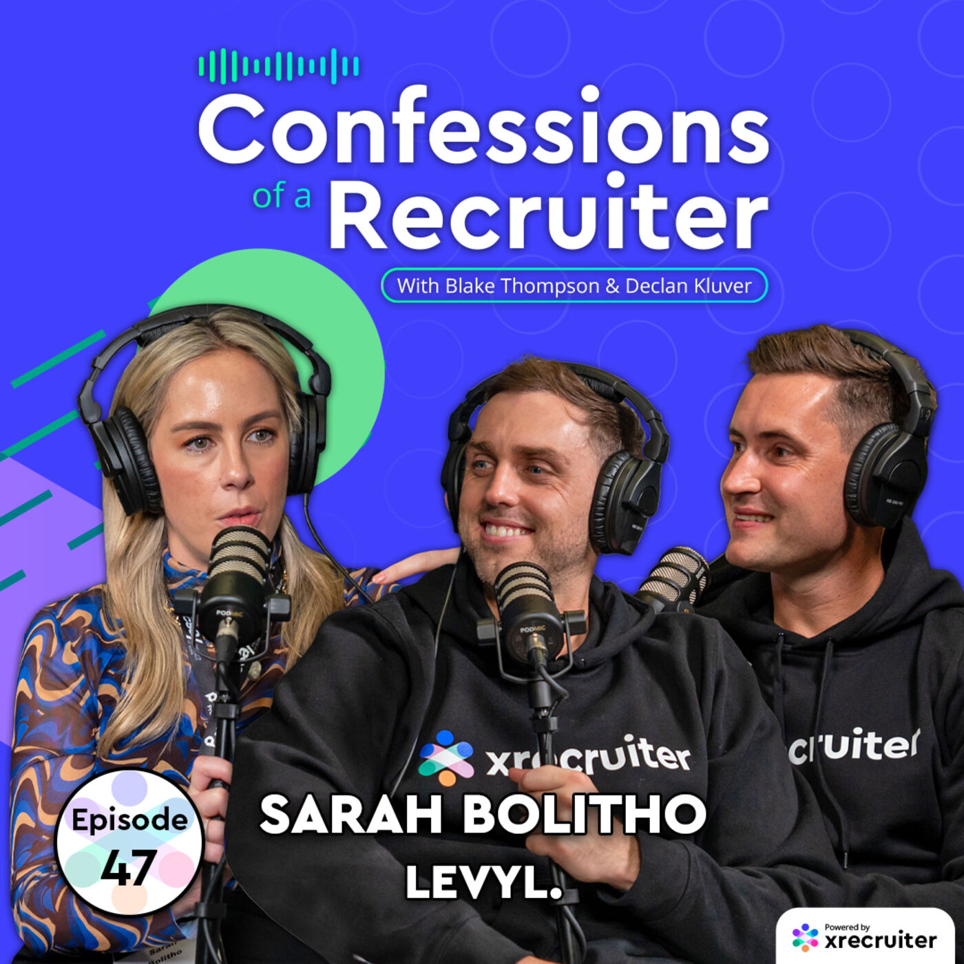 Sarah Bolitho (Levyl) Challenging Bias in Recruitment | Confessions of a Recruiter #47