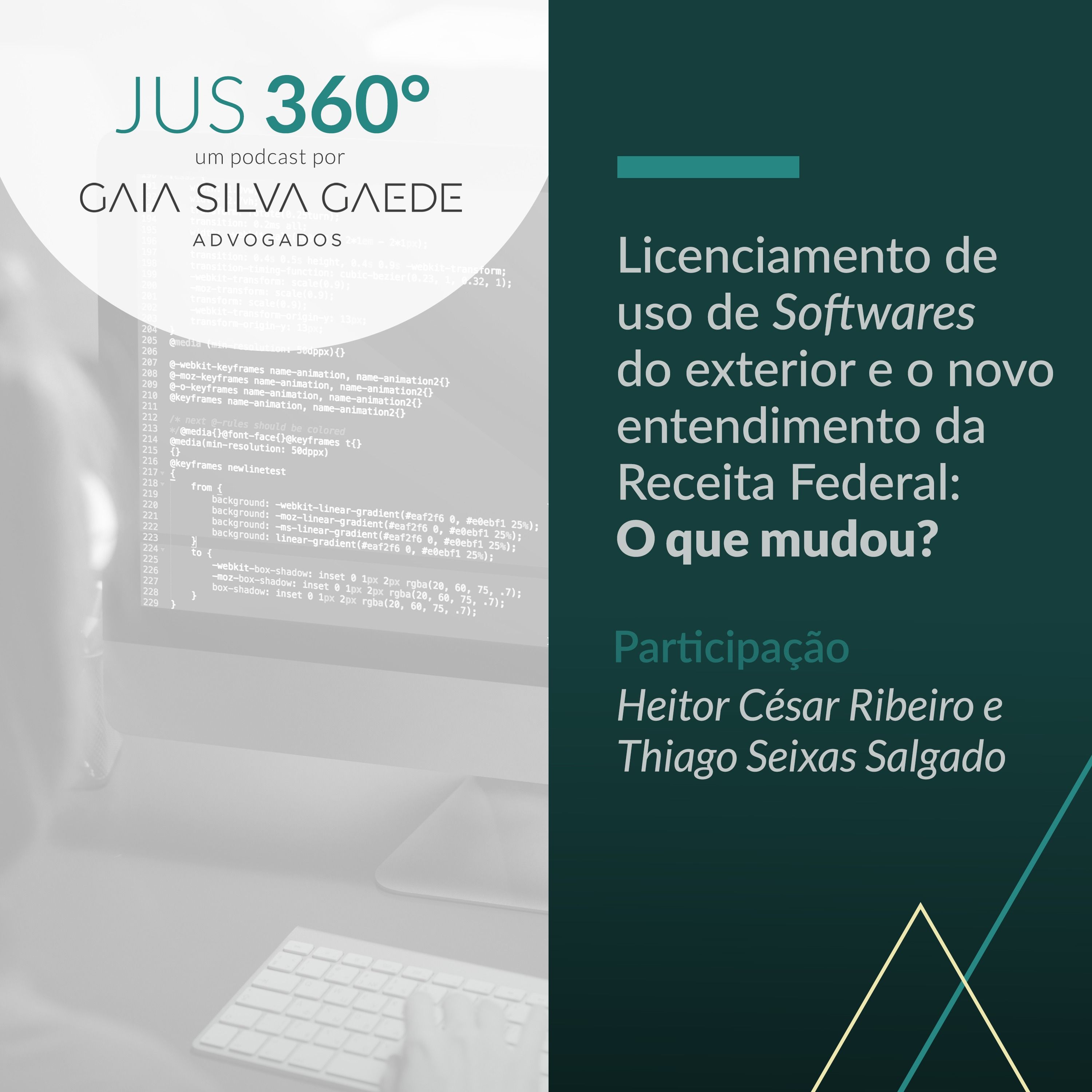 T4:EP 05 - Licenciamento de uso de Softwares do exterior e o novo entendimento da Receita Federal: O que mudou?