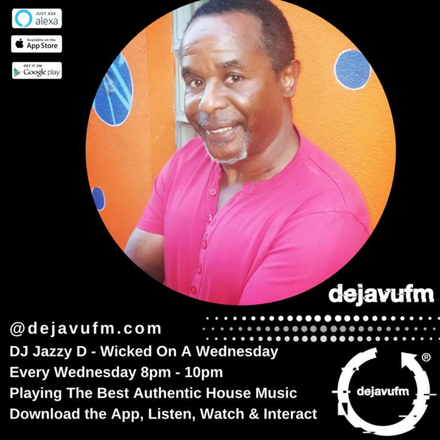 DJ Jazzy D - Wicked On A Wednesday   -19th July - DejaVufm