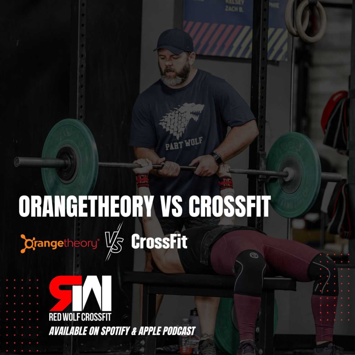 Ep.33 Orangetheory vs CrossFit