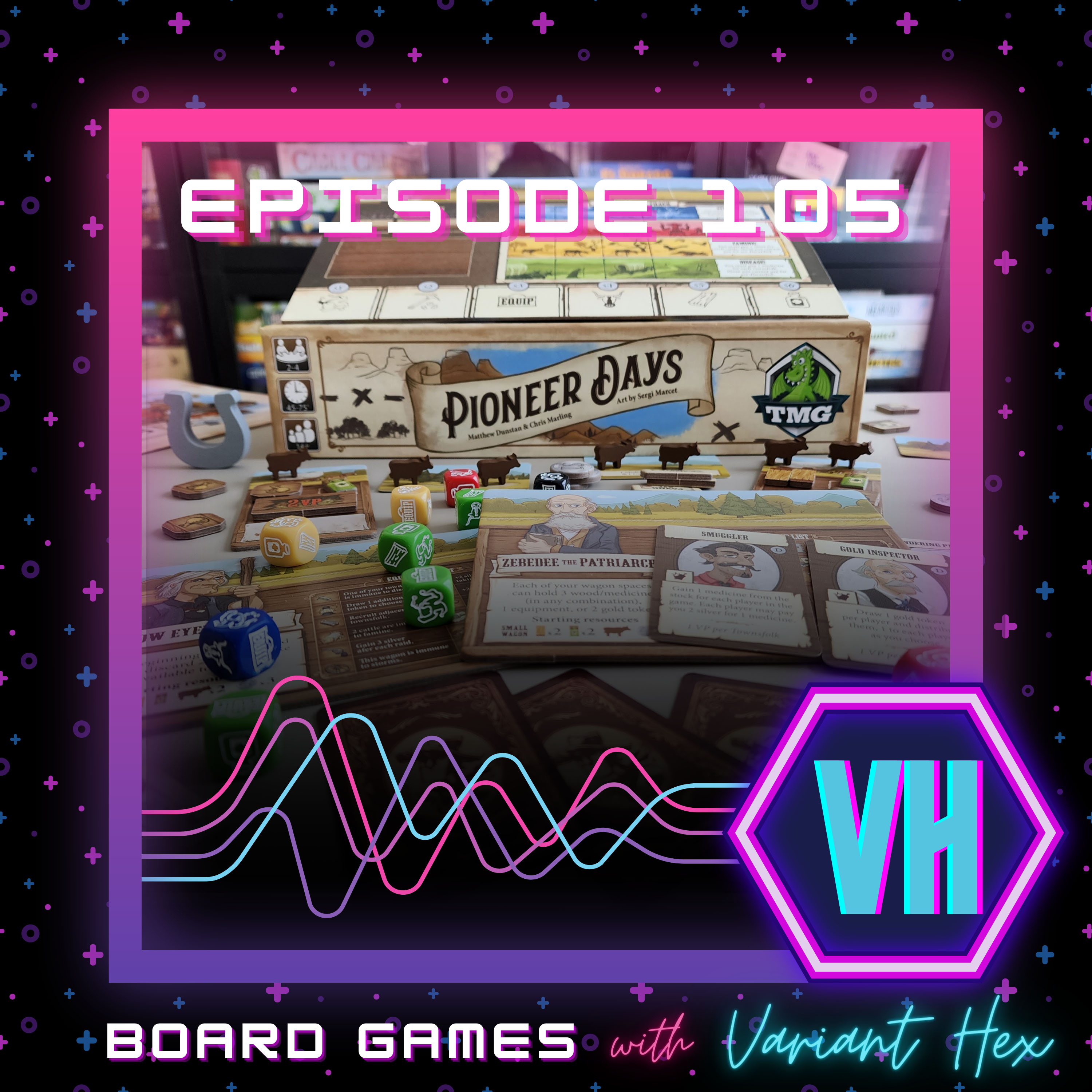 105: Board Game Review: Pioneer Days