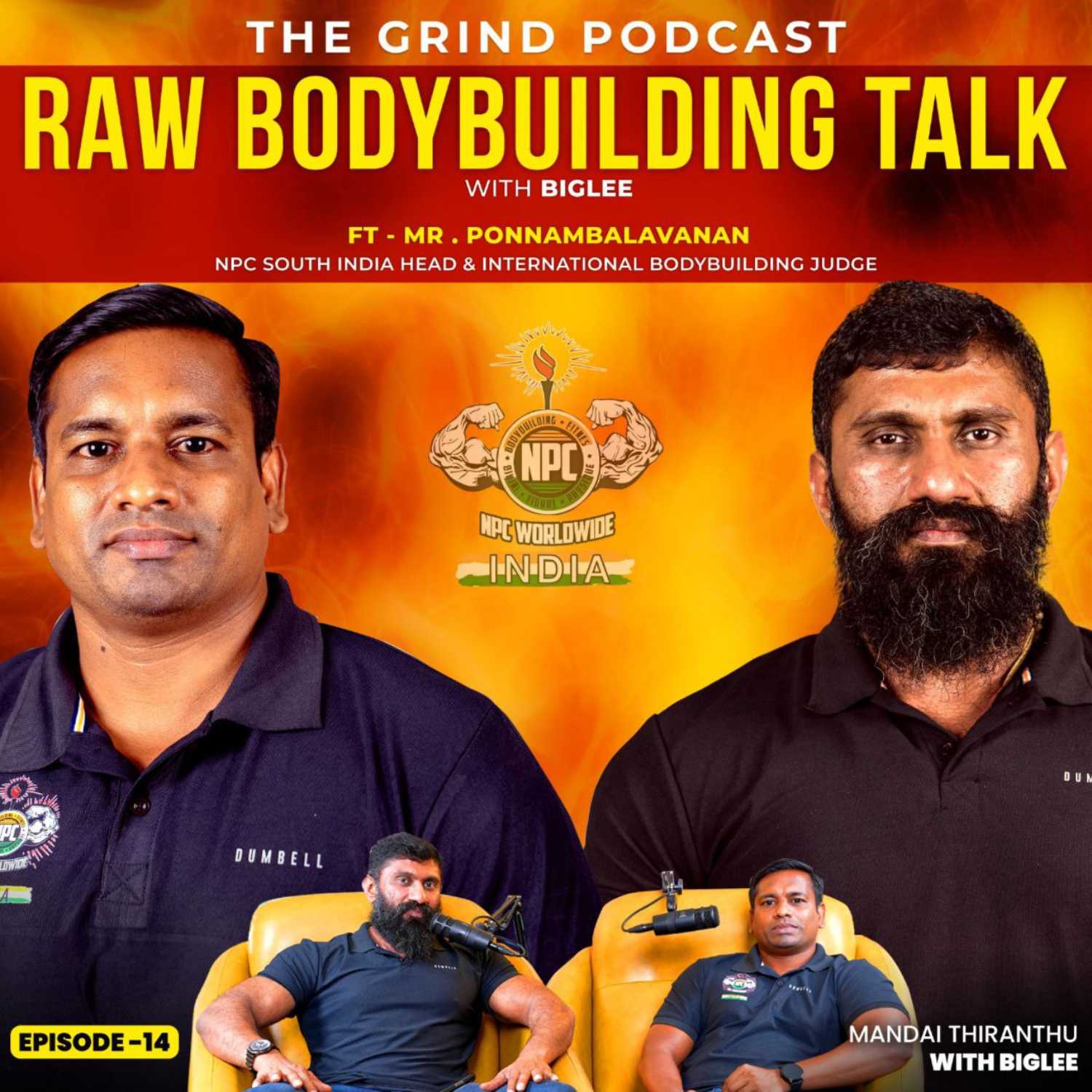 The Grind Podcast With Biglee Ep 14 | Raw Bodybuilding Talk | Mr. Ponna NPC South India Head