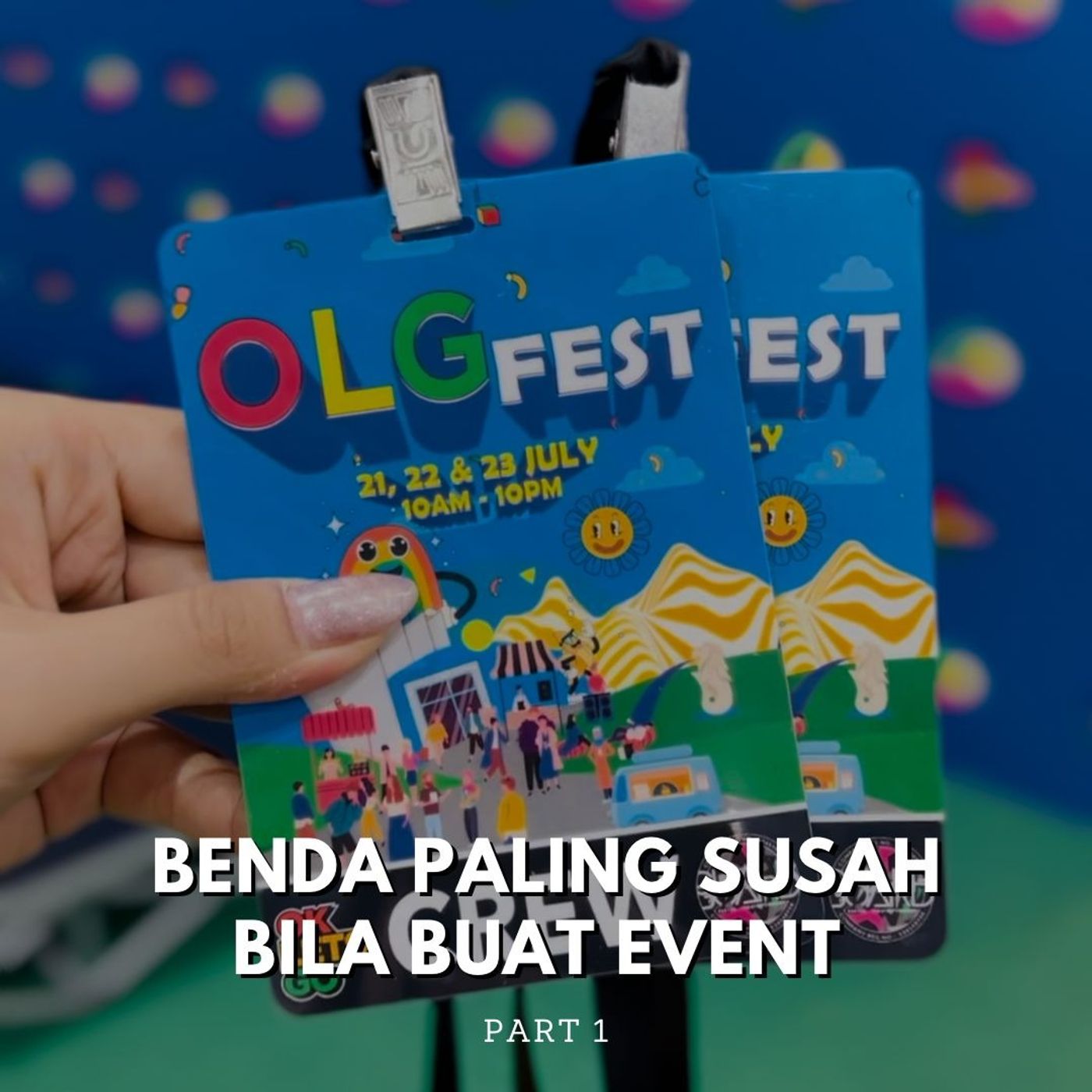 ⁣Part 1: Benda paling susah bila buat event