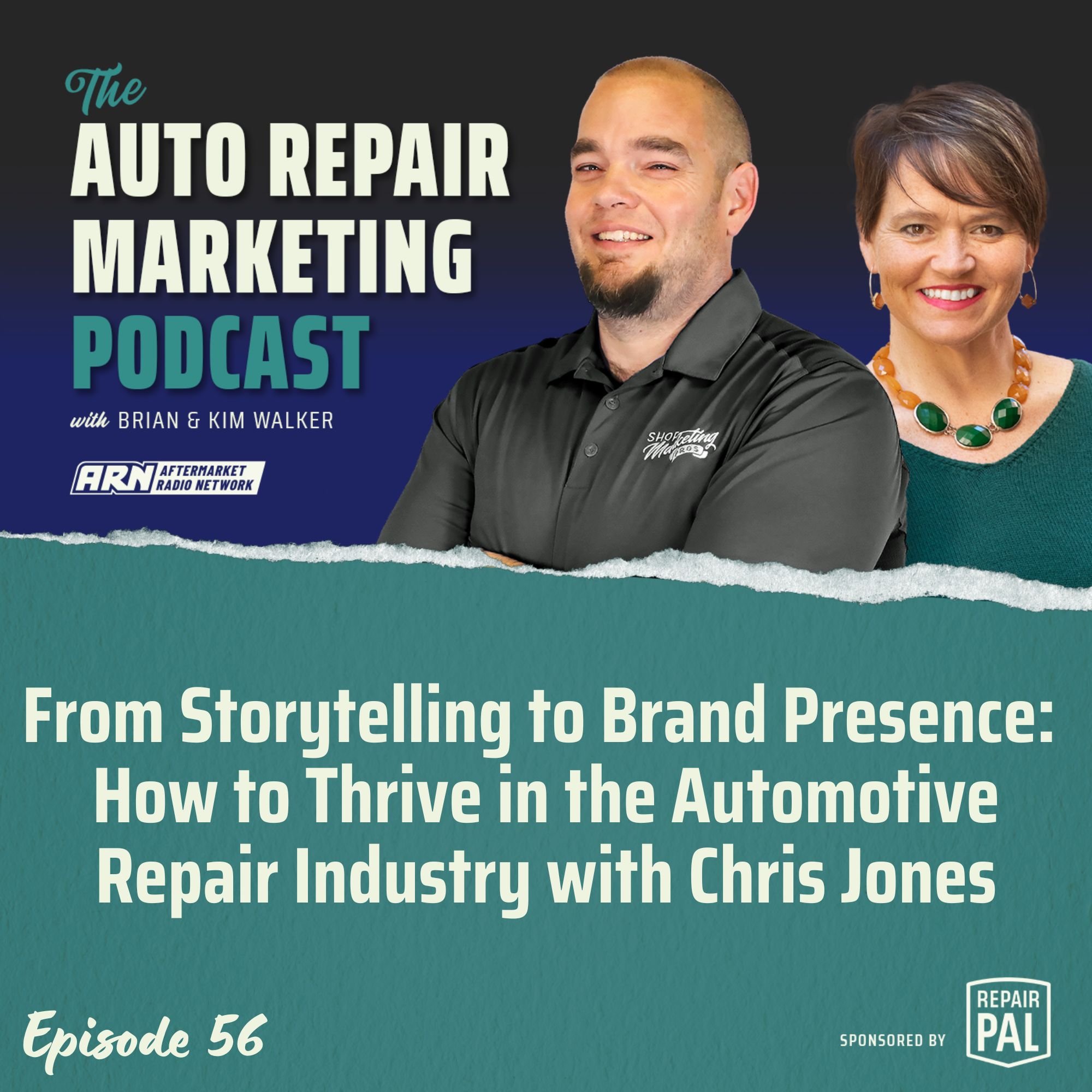 From Storytelling to Brand Presence: How to Thrive in the Automotive Repair Industry with Chris Jones