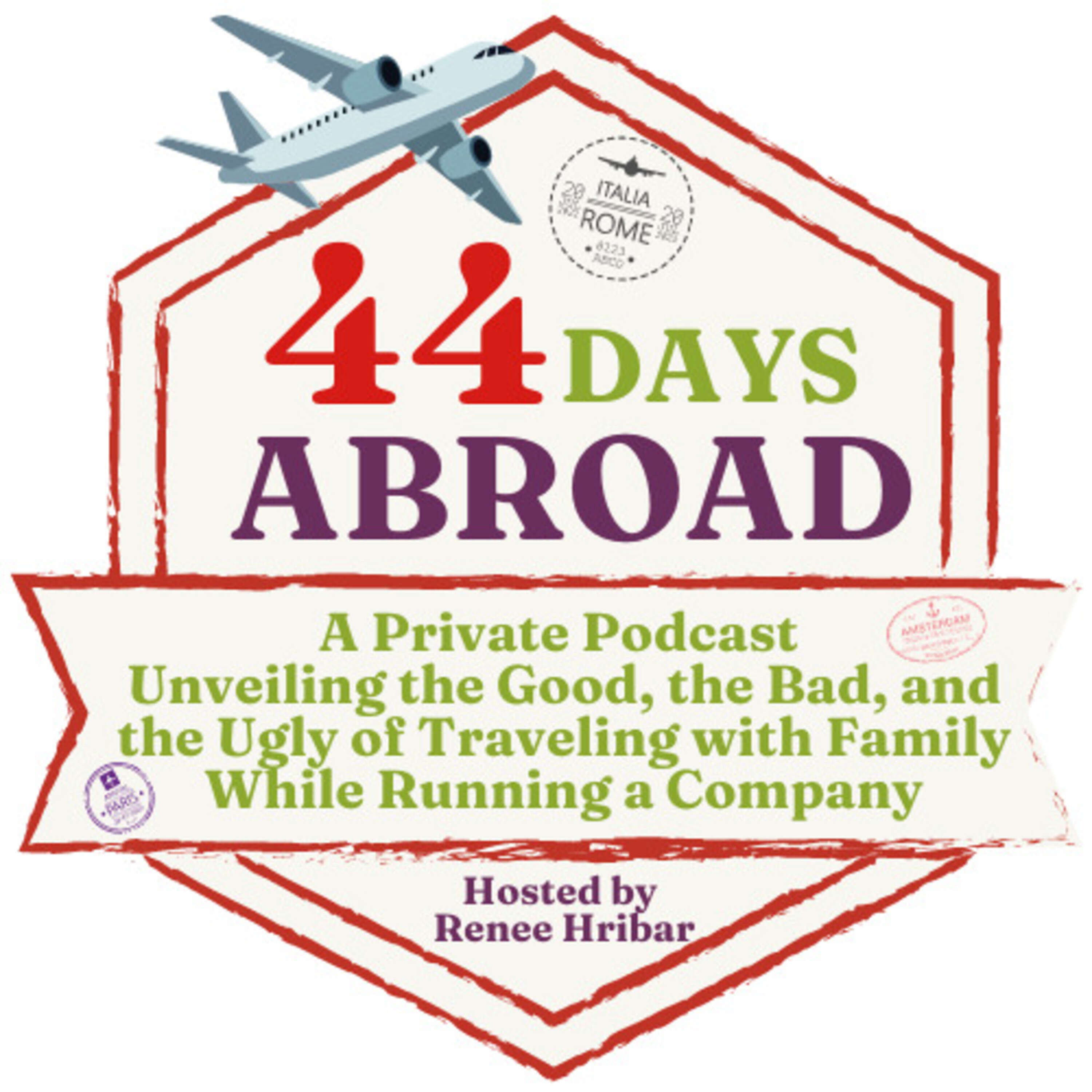 44 Days Abroad with Renee Hribar 