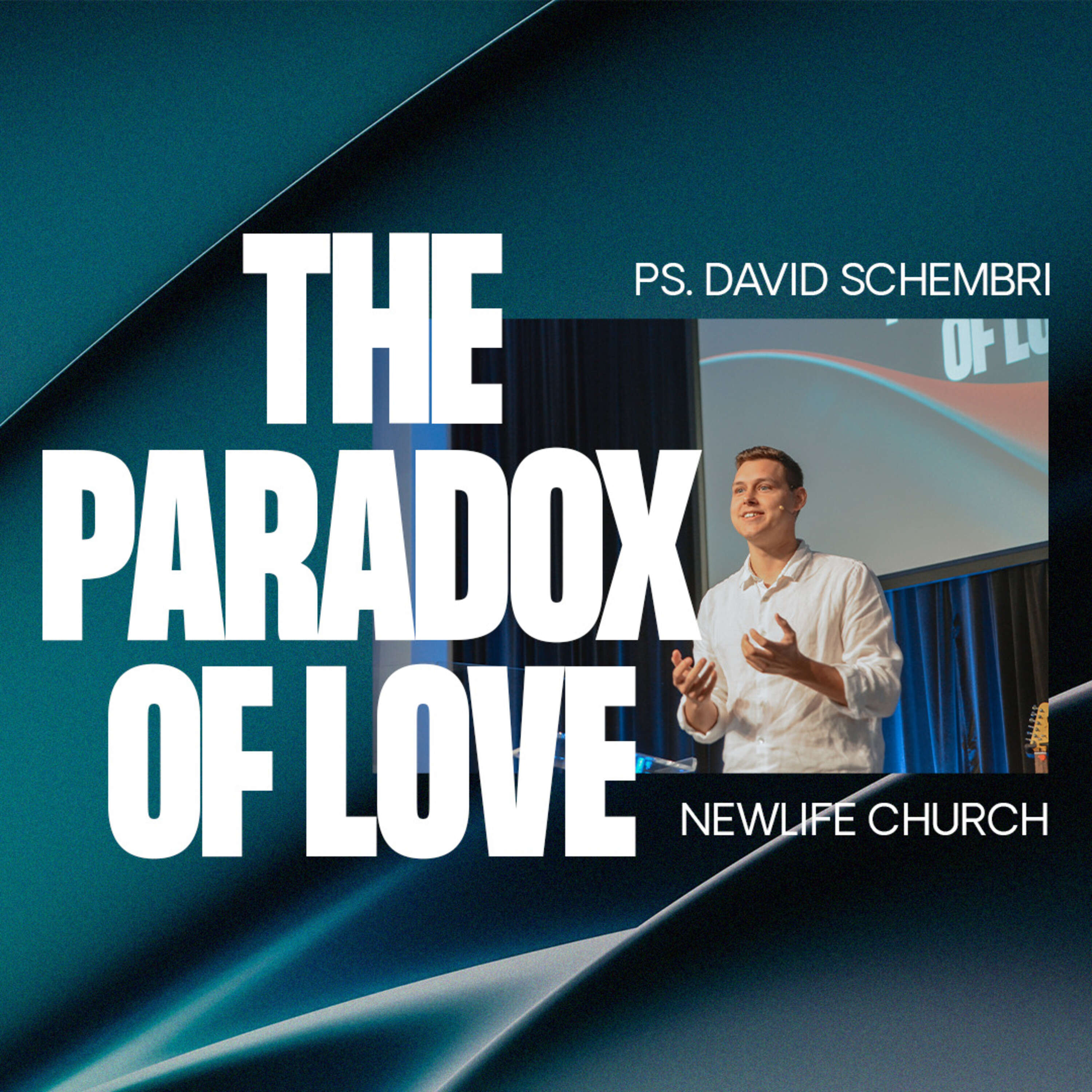 The Paradox of Love || Ps. David Schembri