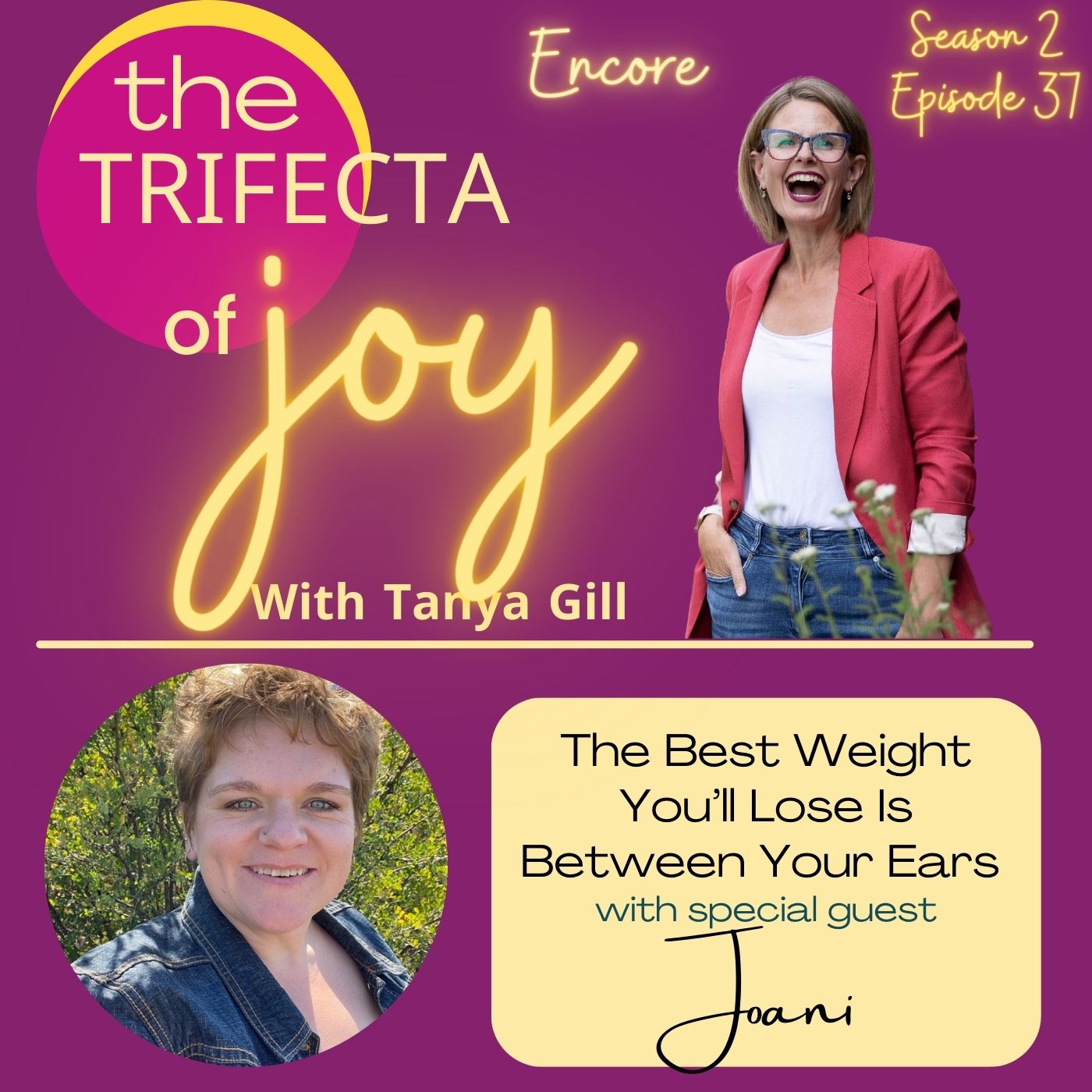 The Best Weight You’ll Lose Is Between Your Ears – with Joani - Encore