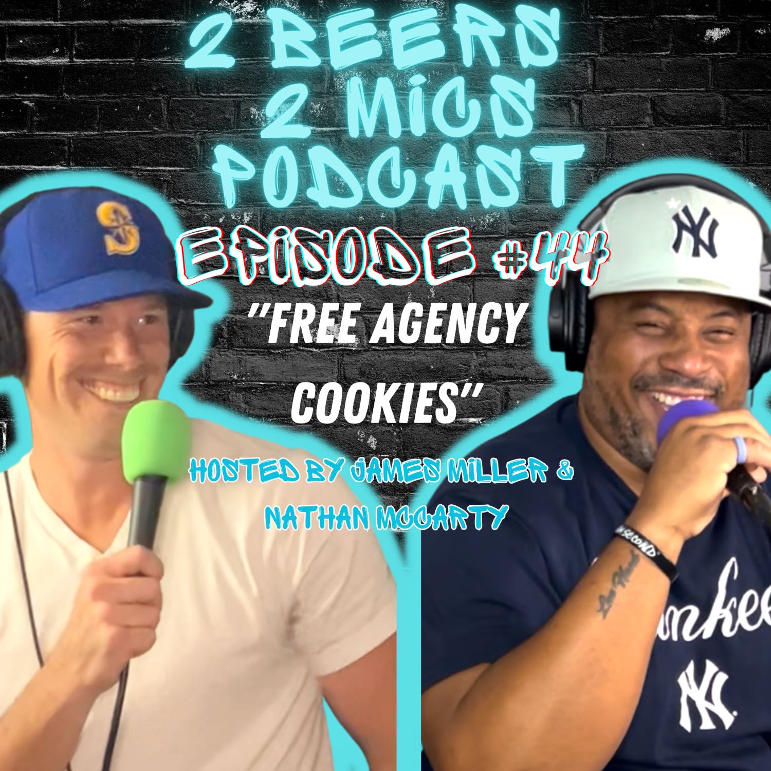 2 Beers 2 Mics PODCAST! Episode #44 "Free Agency Cookies" Hosted by James Miller & Nathan McCarty