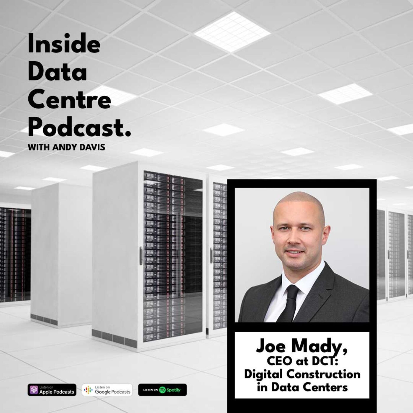 Joe Mady, CEO at DCT: Digital Construction in Data Centers