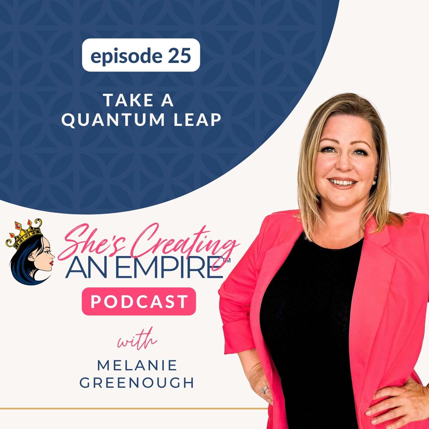 Episode 25 - Take a Quantum Leap