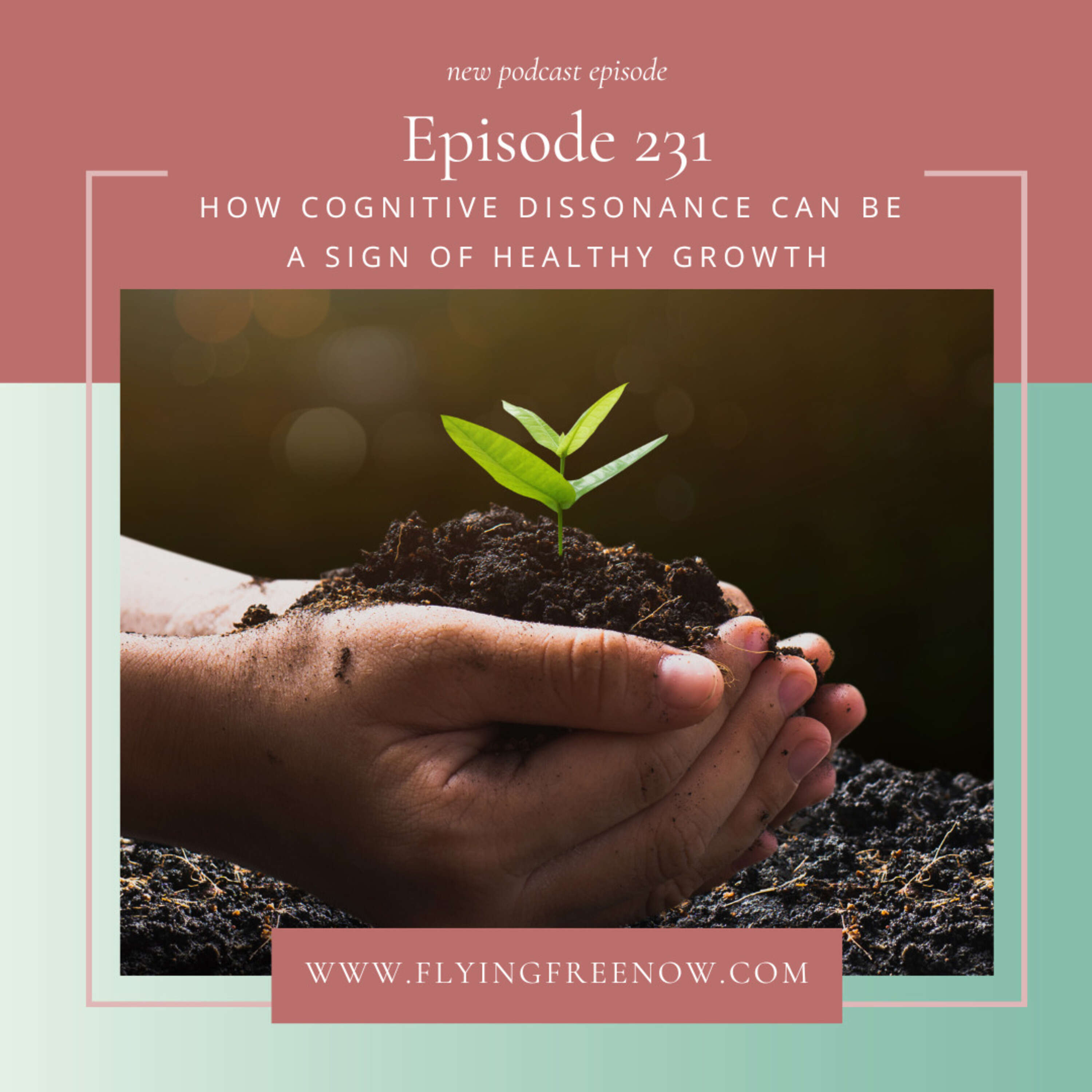 How Cognitive Dissonance Can Be a Sign of Healthy Growth