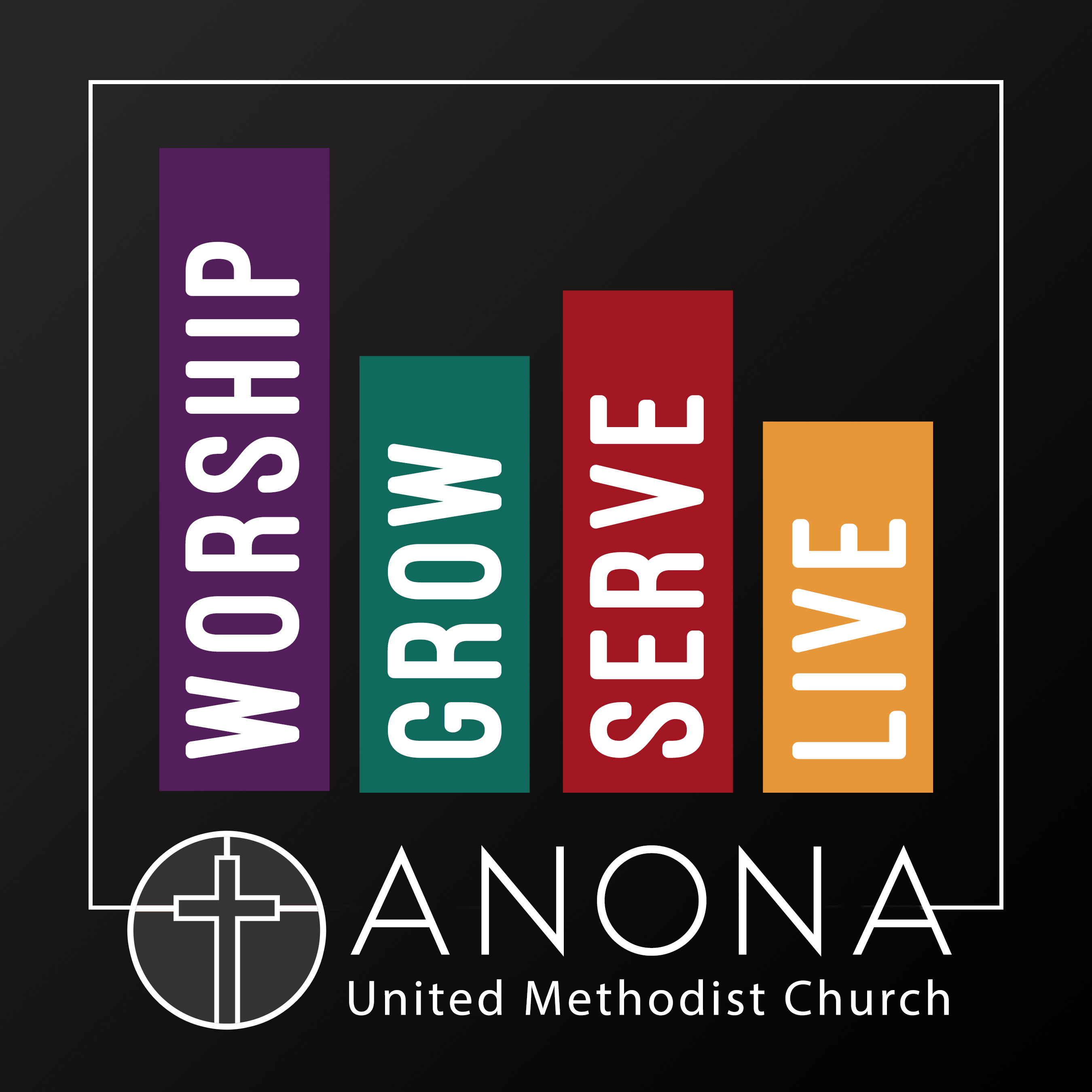 Worship, Grow, Serve, Live with Anona United Methodist Church 