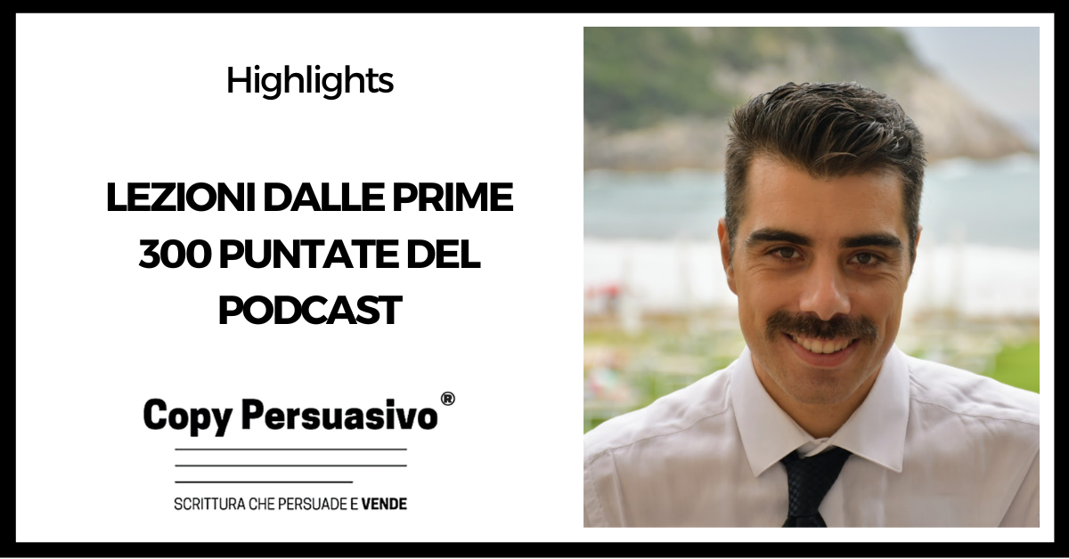 #300 – Lezioni dalle prime 300 puntate del Podcast