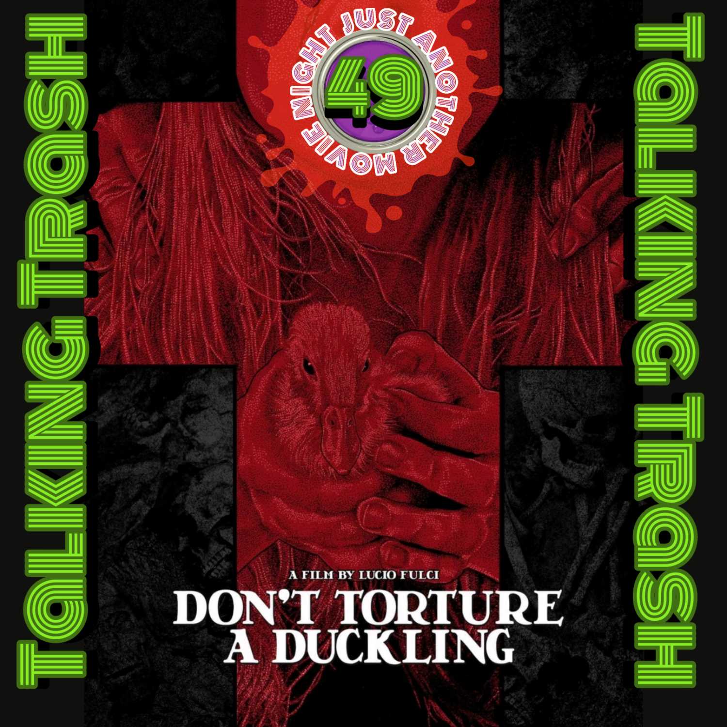 Talking Trash Episode 49: Don't Torture A Duckling (Talking Giallo se)