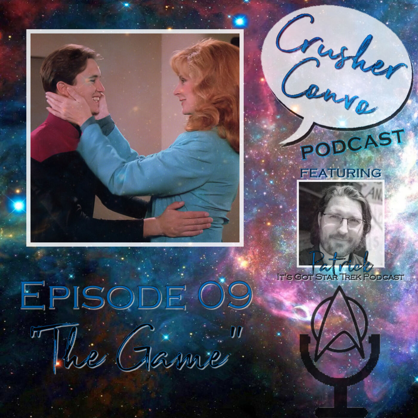 Ep: 009 "The Game" - Featuring Patrick from It's Got Star Trek