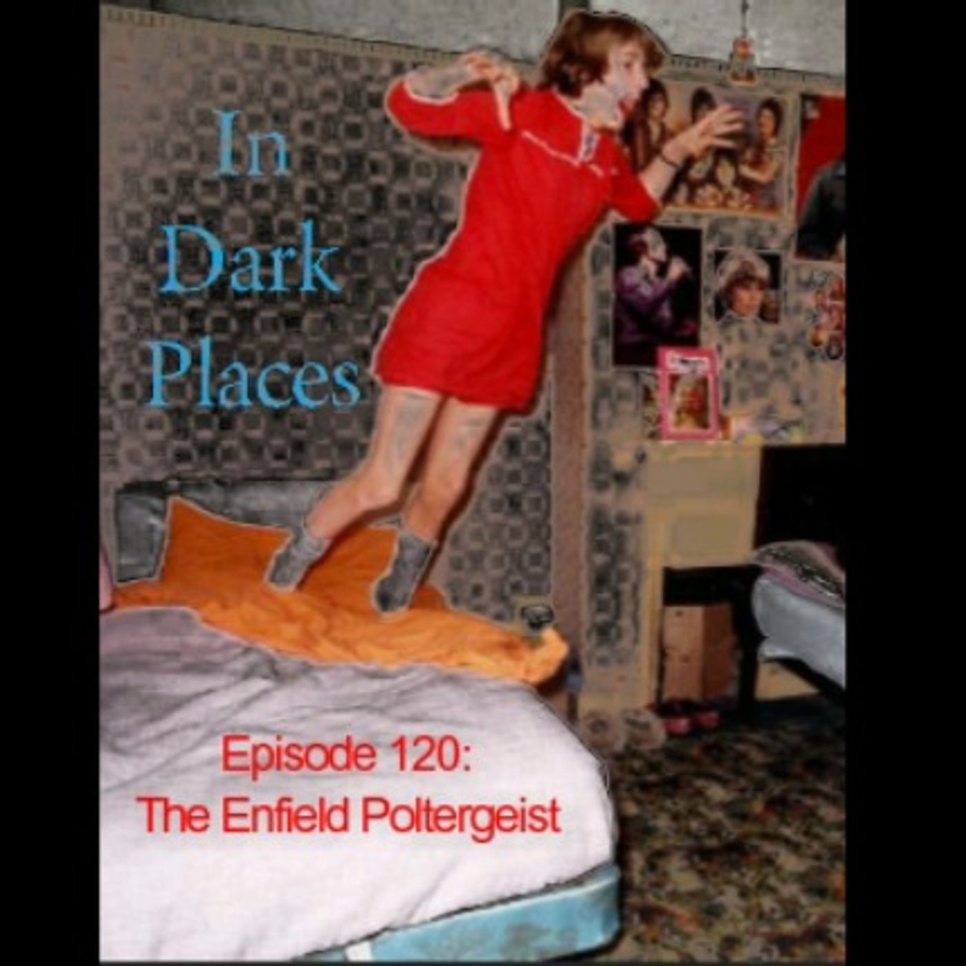 ⁣120 - The Enfield Poltergeist