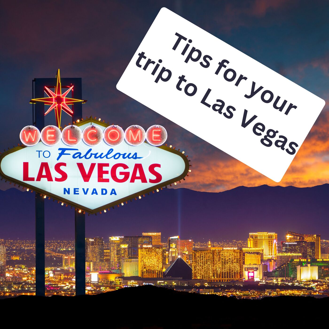 Our Las Vegas Tips